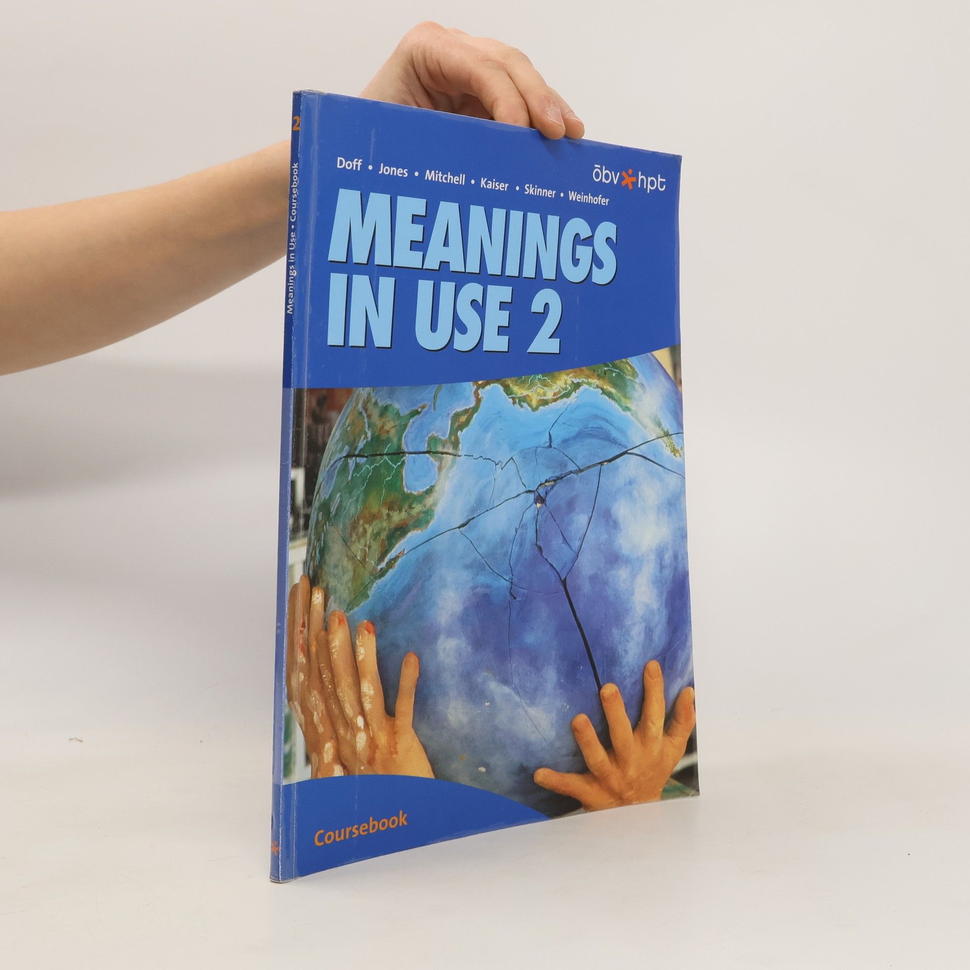 Collectif d'auteurs Meanings in Use : Coursebook. 2