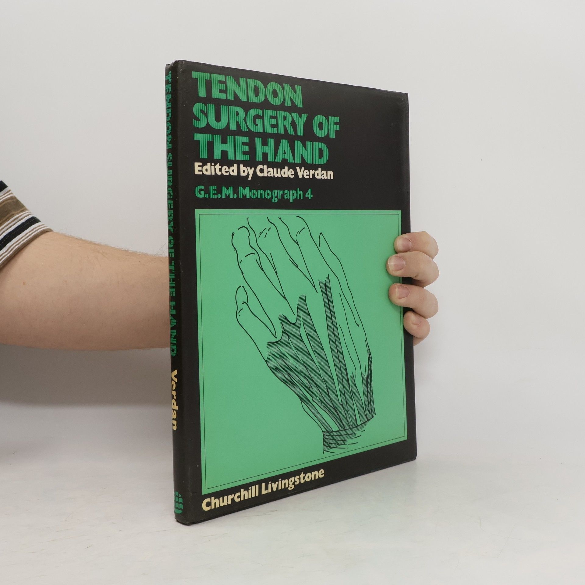 Claude Verdan Tendon Surgery of the Hand