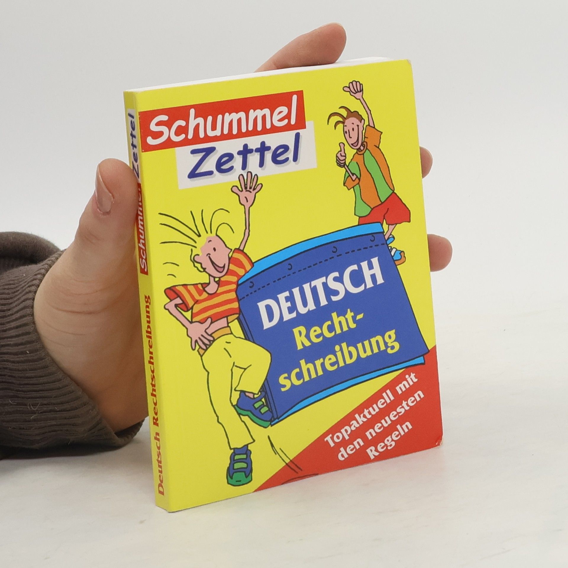 Autorenkollektiv Schummel Zettel. Deutsch. Rechtschreibung