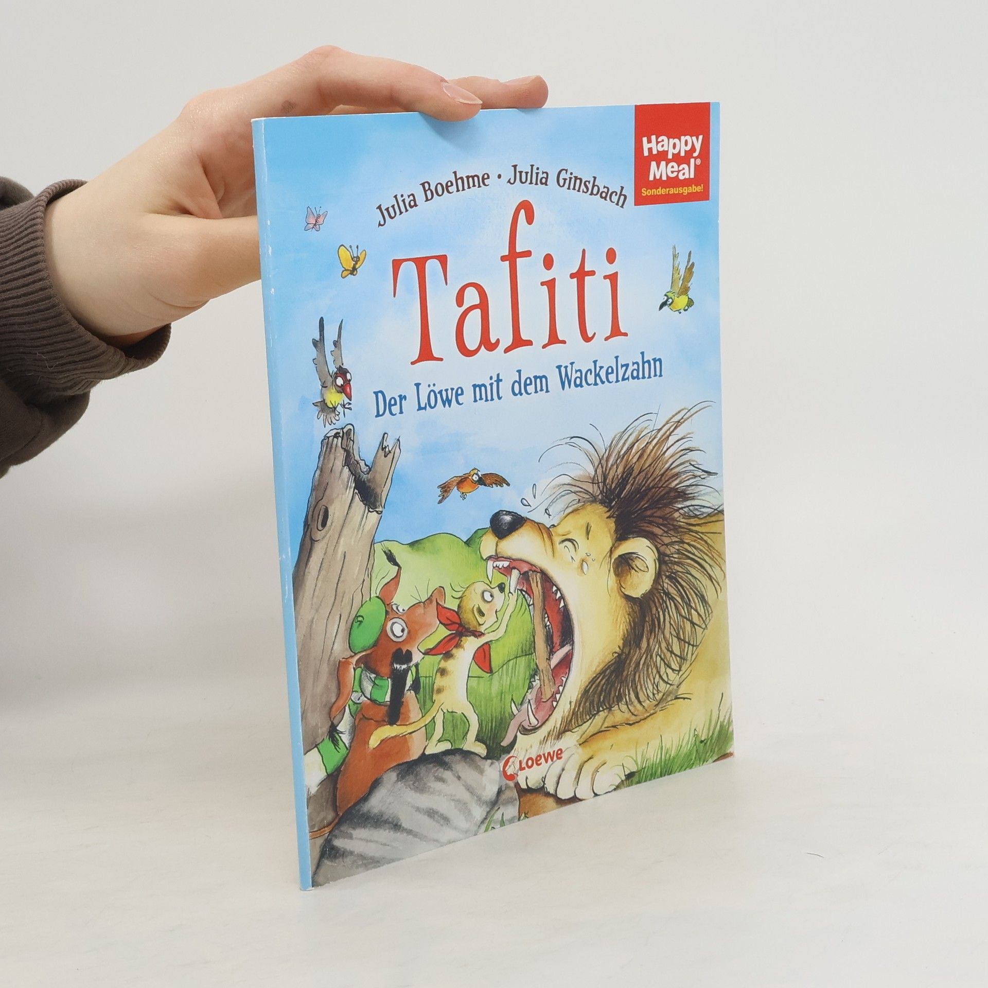 Julia Boehme Tafiti. Der Löwe mit dem Wackelzahn