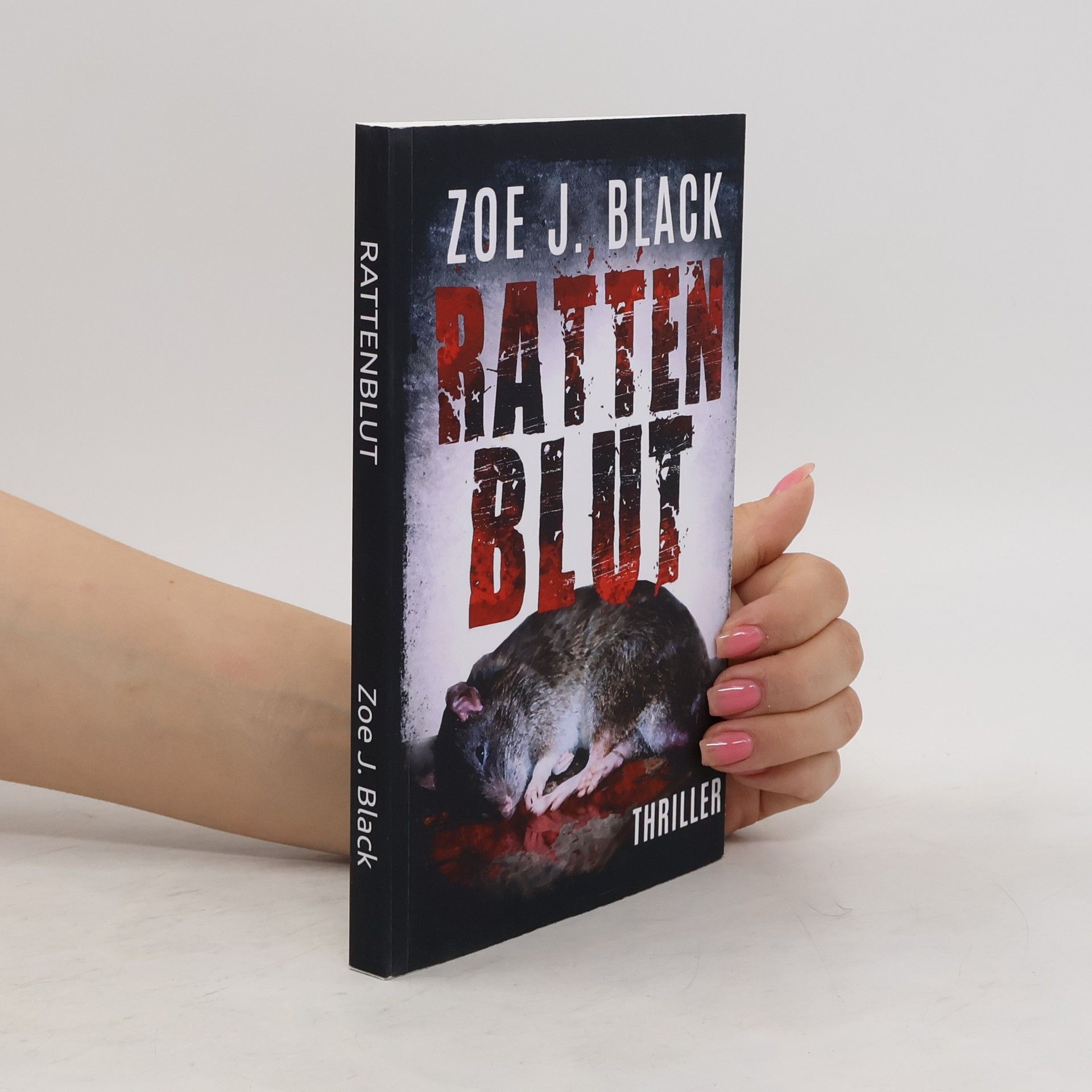 Zoe J. Black Rattenblut