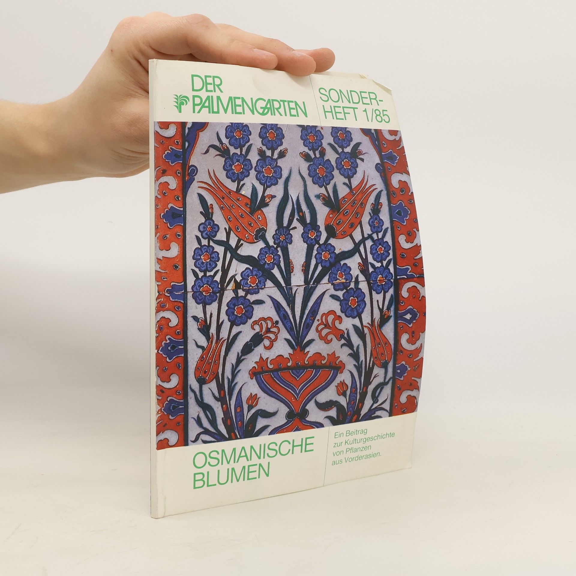 Autorenkollektiv Die Palmengarten. Sonderheft 1/1985