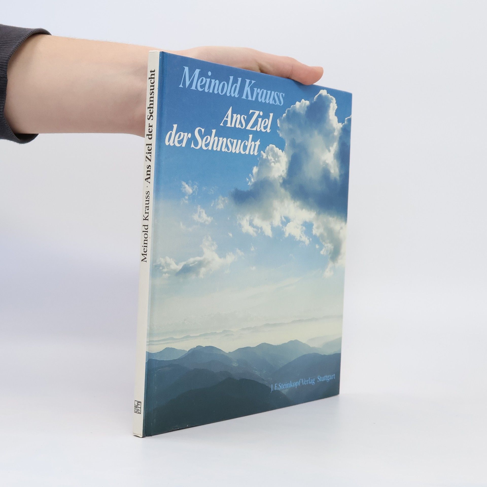 Meinold Krauss Ans Ziel der Sehnsucht