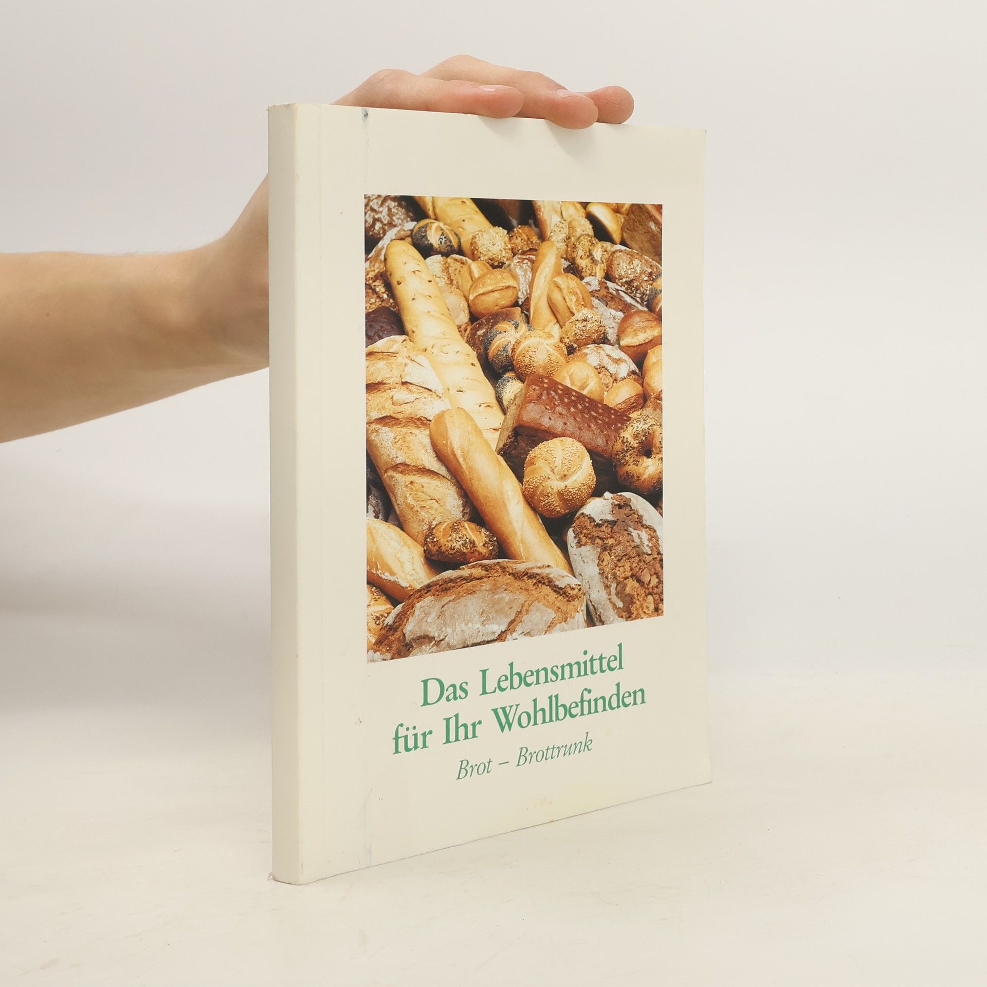 Autorenkollektiv Das Lebensmittel für Ihr Wohlbefinden