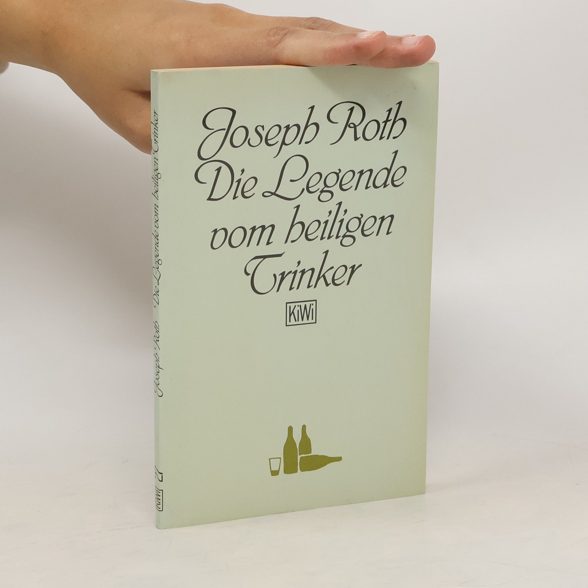 Joseph Roth Die Legende vom heiligen Trinker