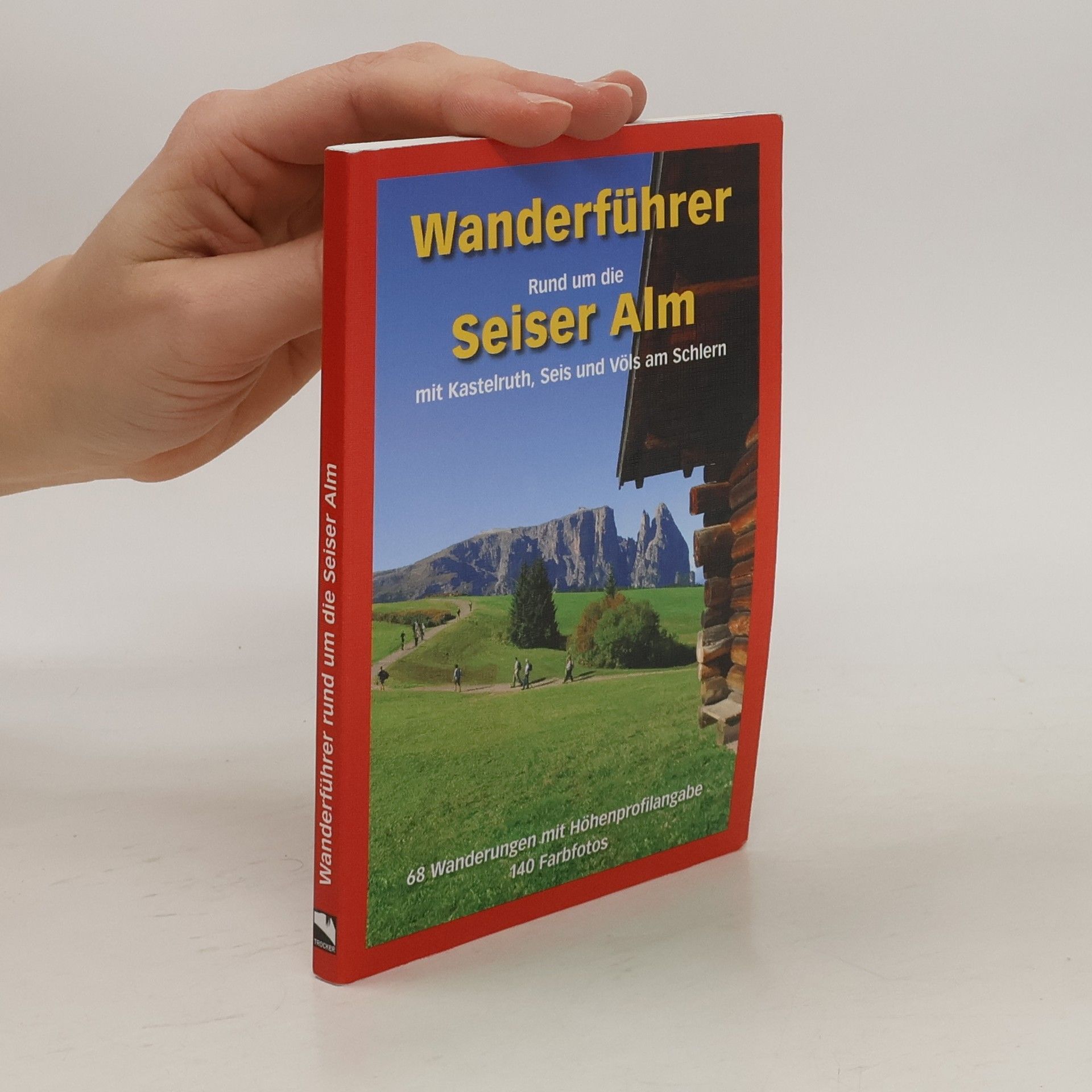 Collectif d'auteurs Wanderführer Rund um die Seiser Alm