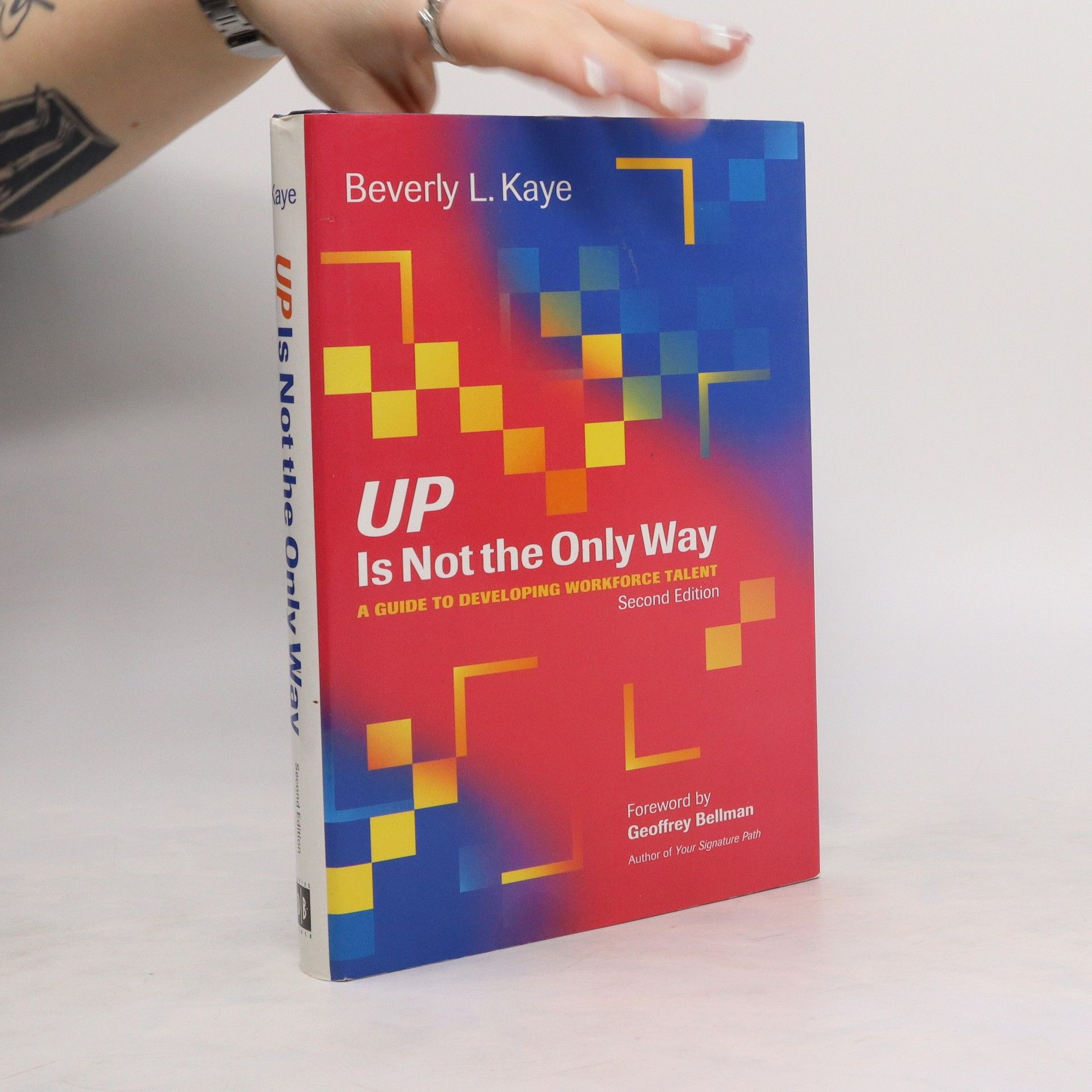 Beverly L. Kaye Up is Not the Only Way