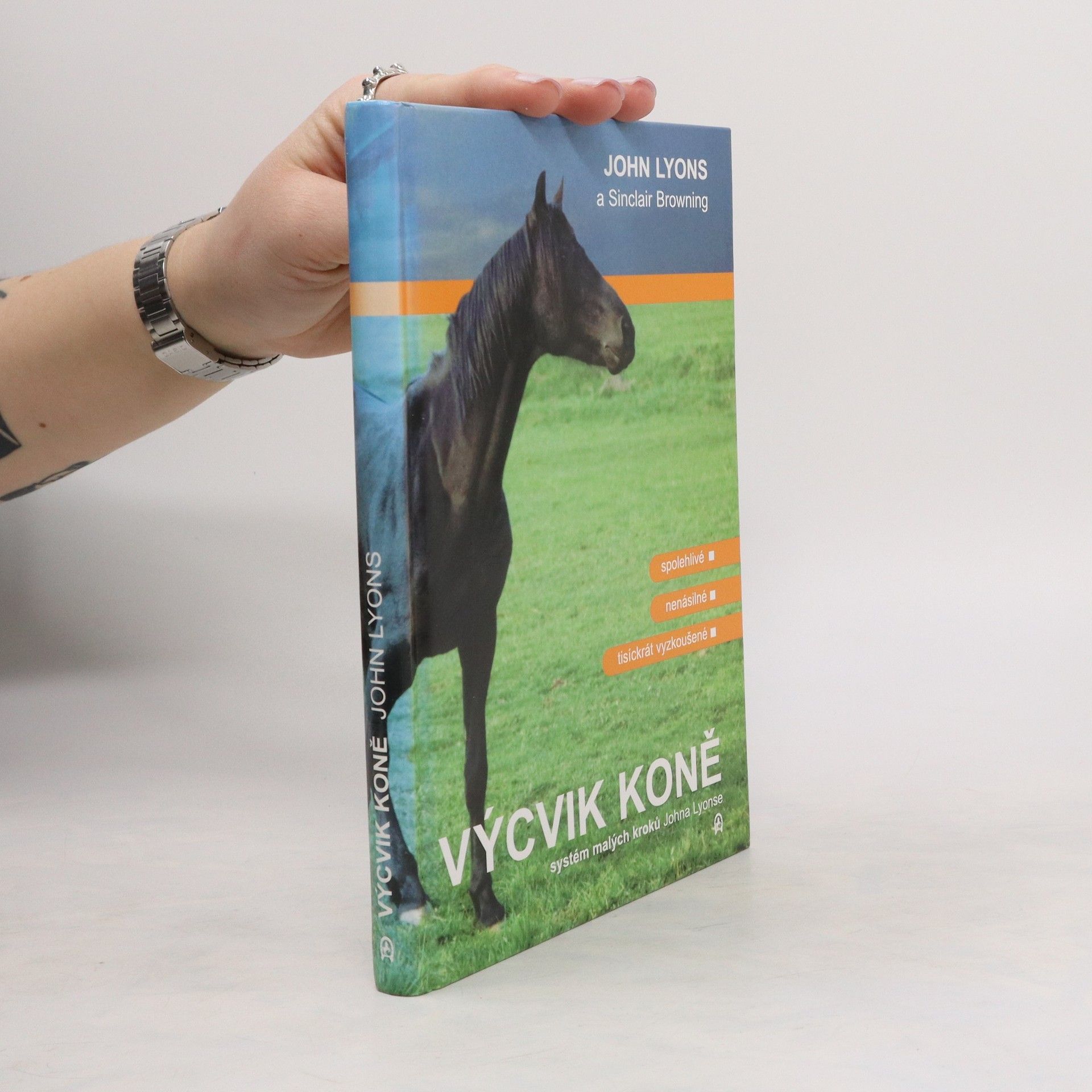 John Lyons Výcvik koně : systém malých kroků
