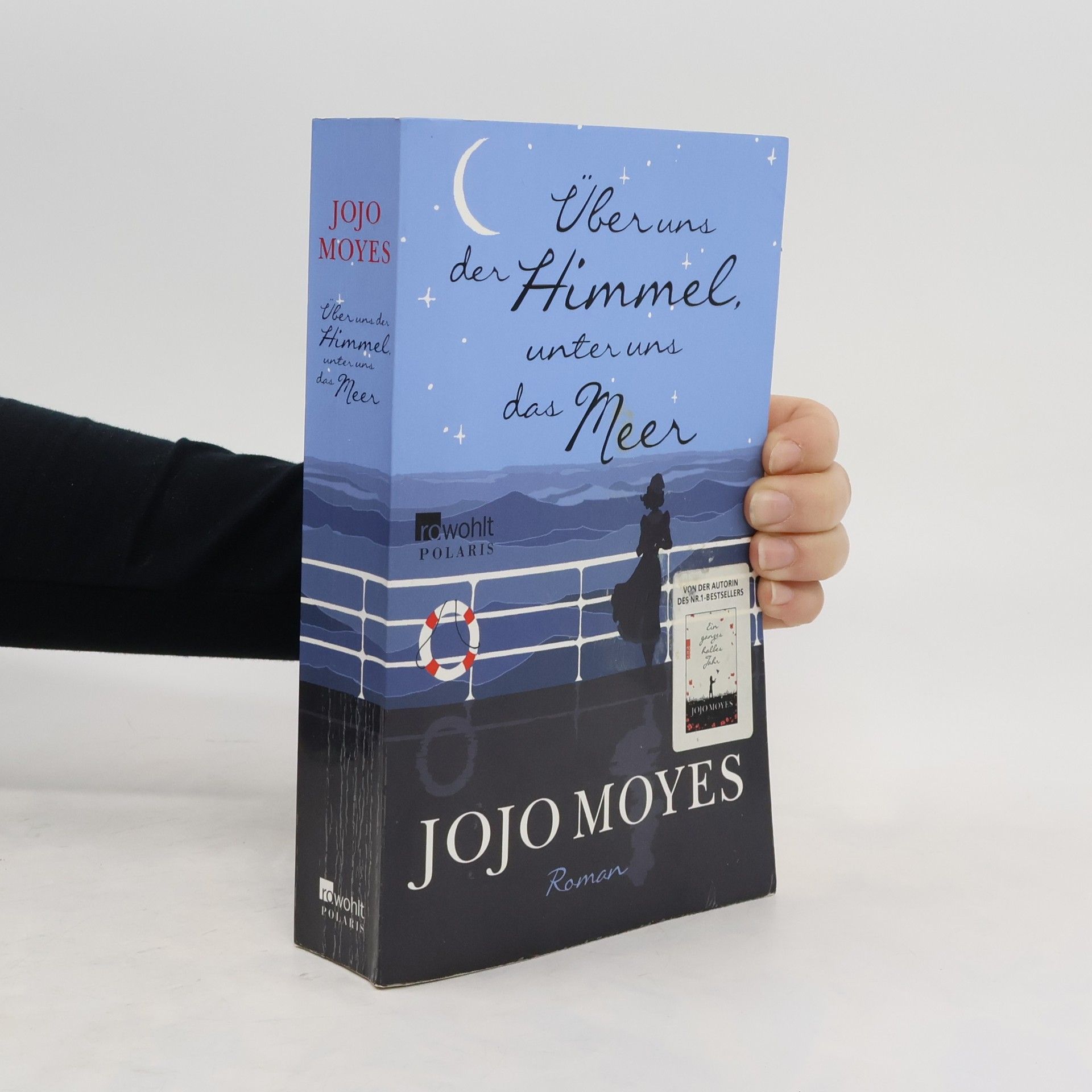 Jojo Moyes Über uns der Himmel, unter uns das Meer