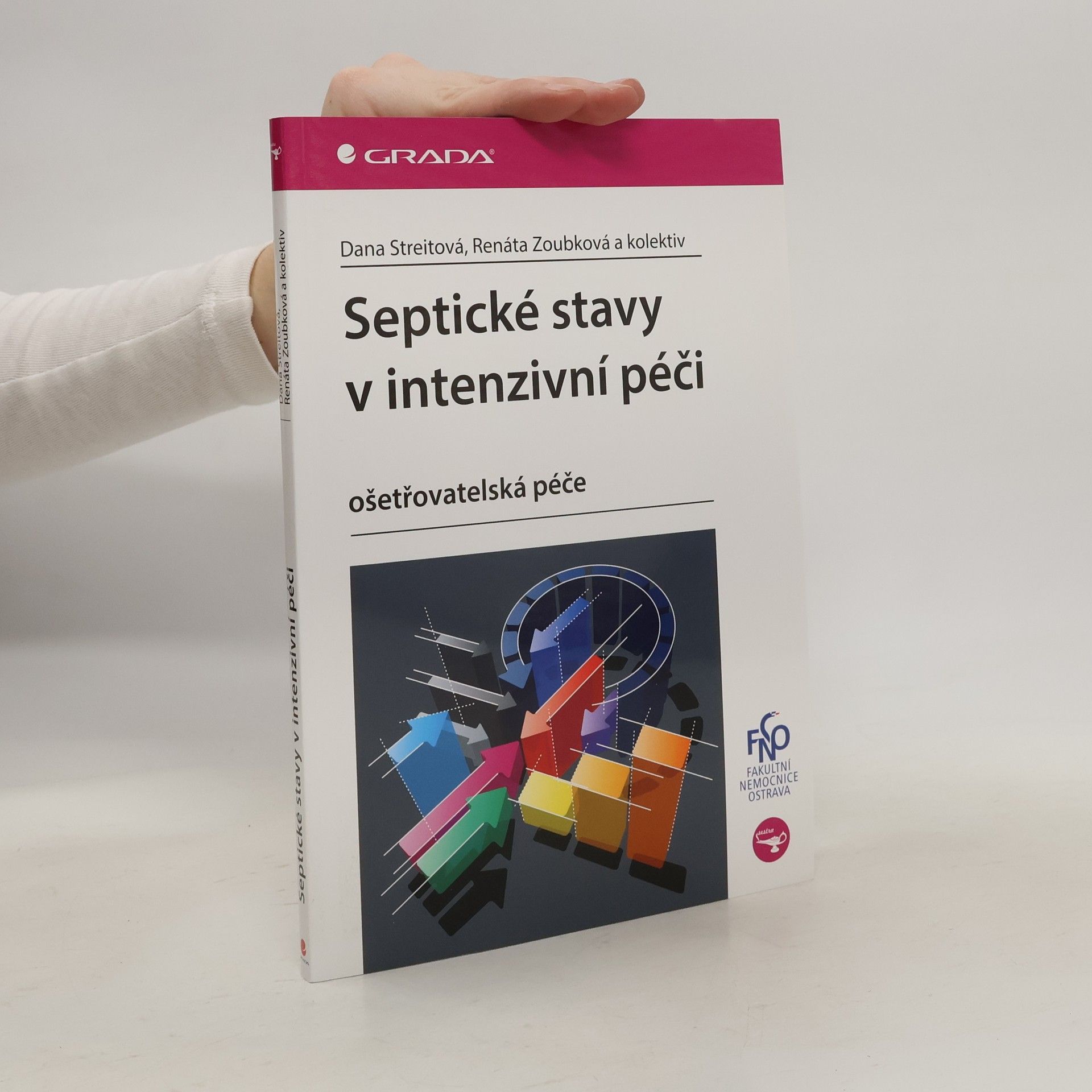 Renáta Zoubková Septické stavy v intenzivní péči