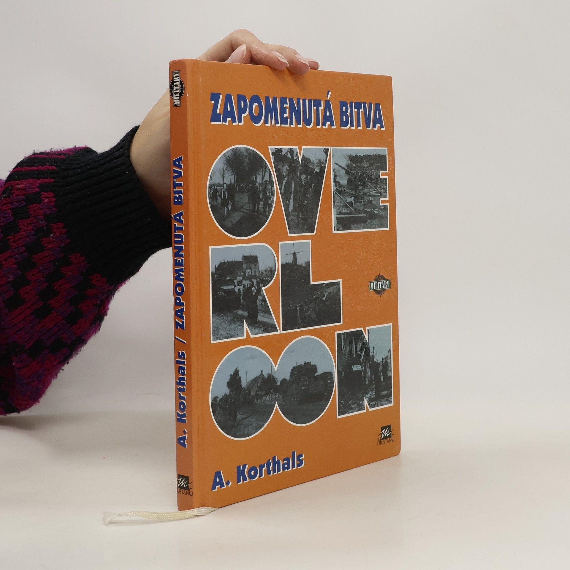 A. Alexander Korthals Altes Zapomenutá bitva: Overloon
