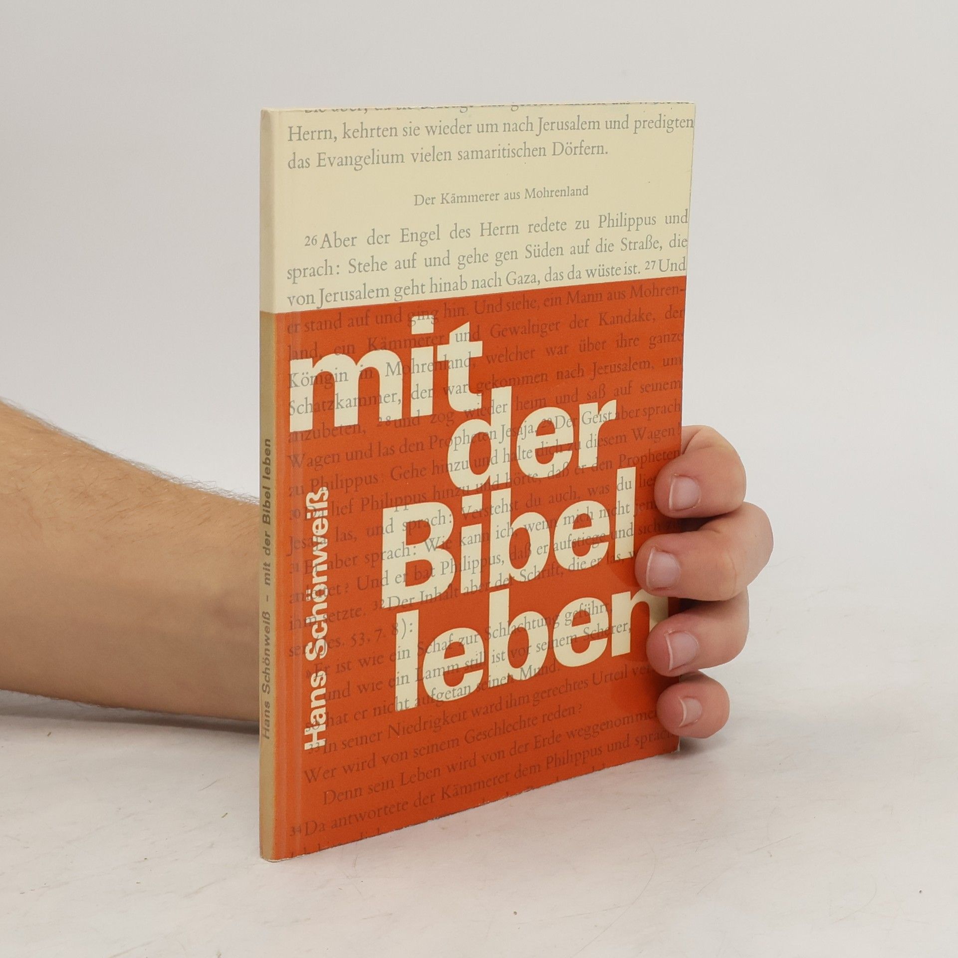 Hans Schönweiß Mit der Bibel leben