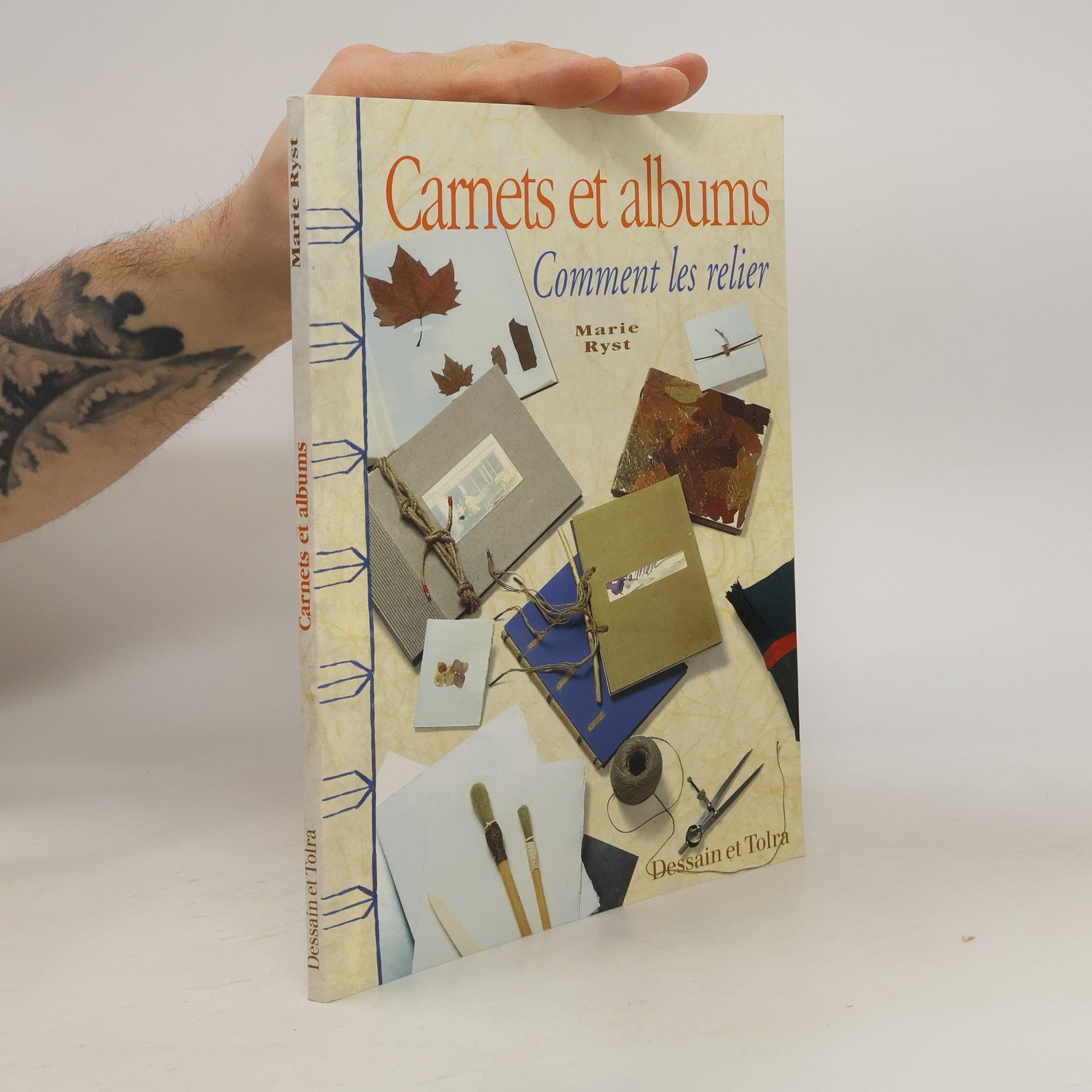 Marie Ryst Carnets et albums. Comment les relier
