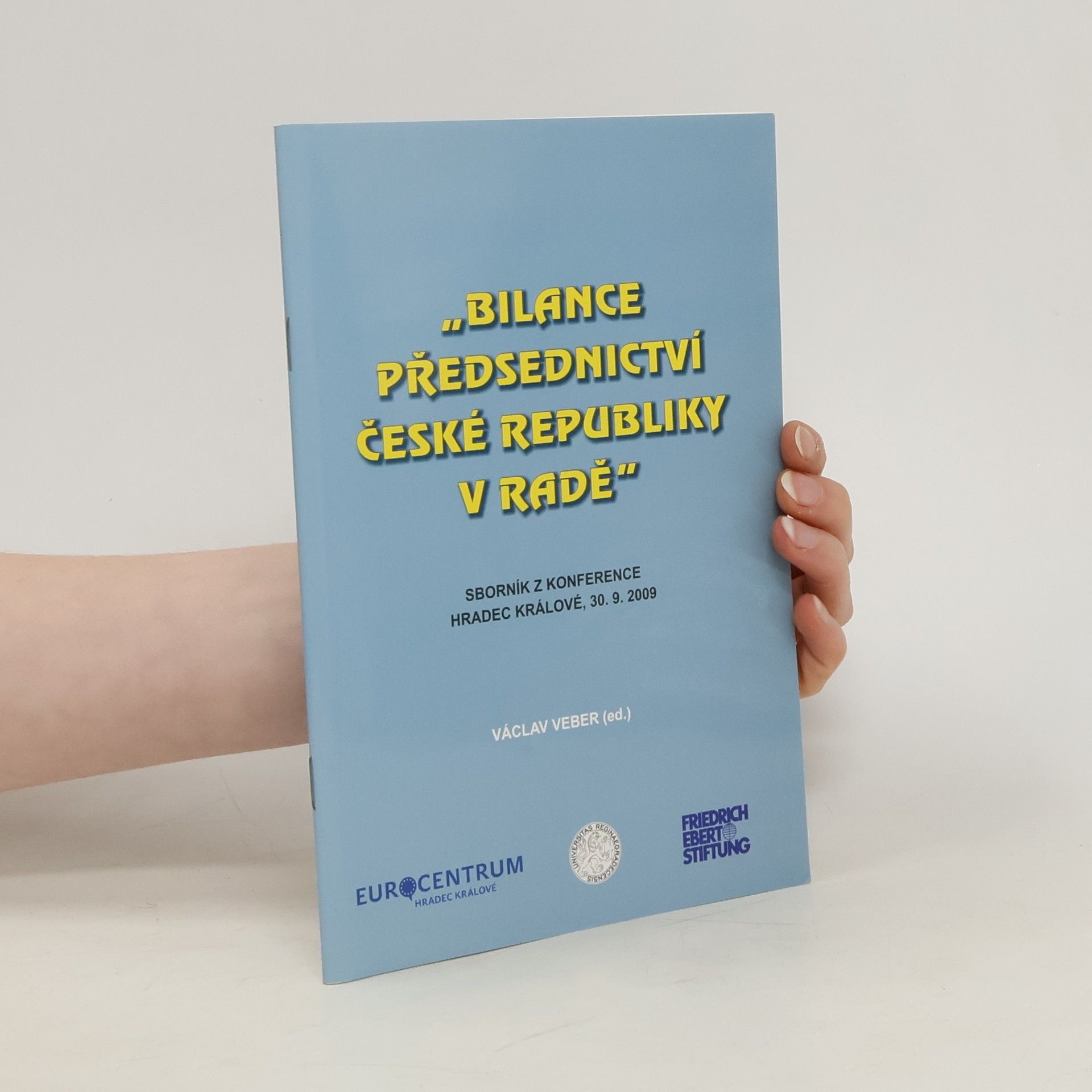 Autorenkollektiv Bilance Předsednictví ČR v Radě