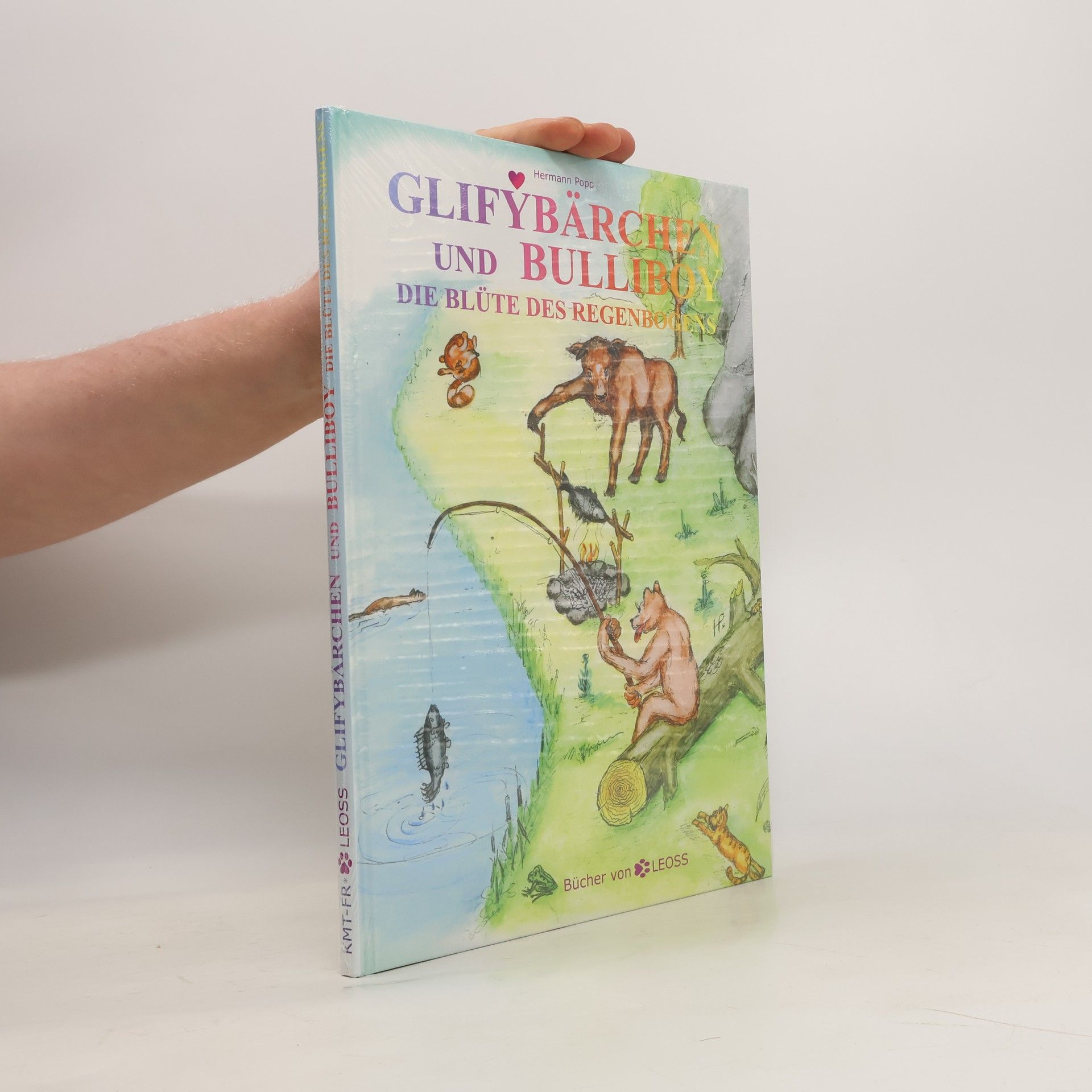 Glifybärchen und Bulliboy. Die Blüte des Regenbogens