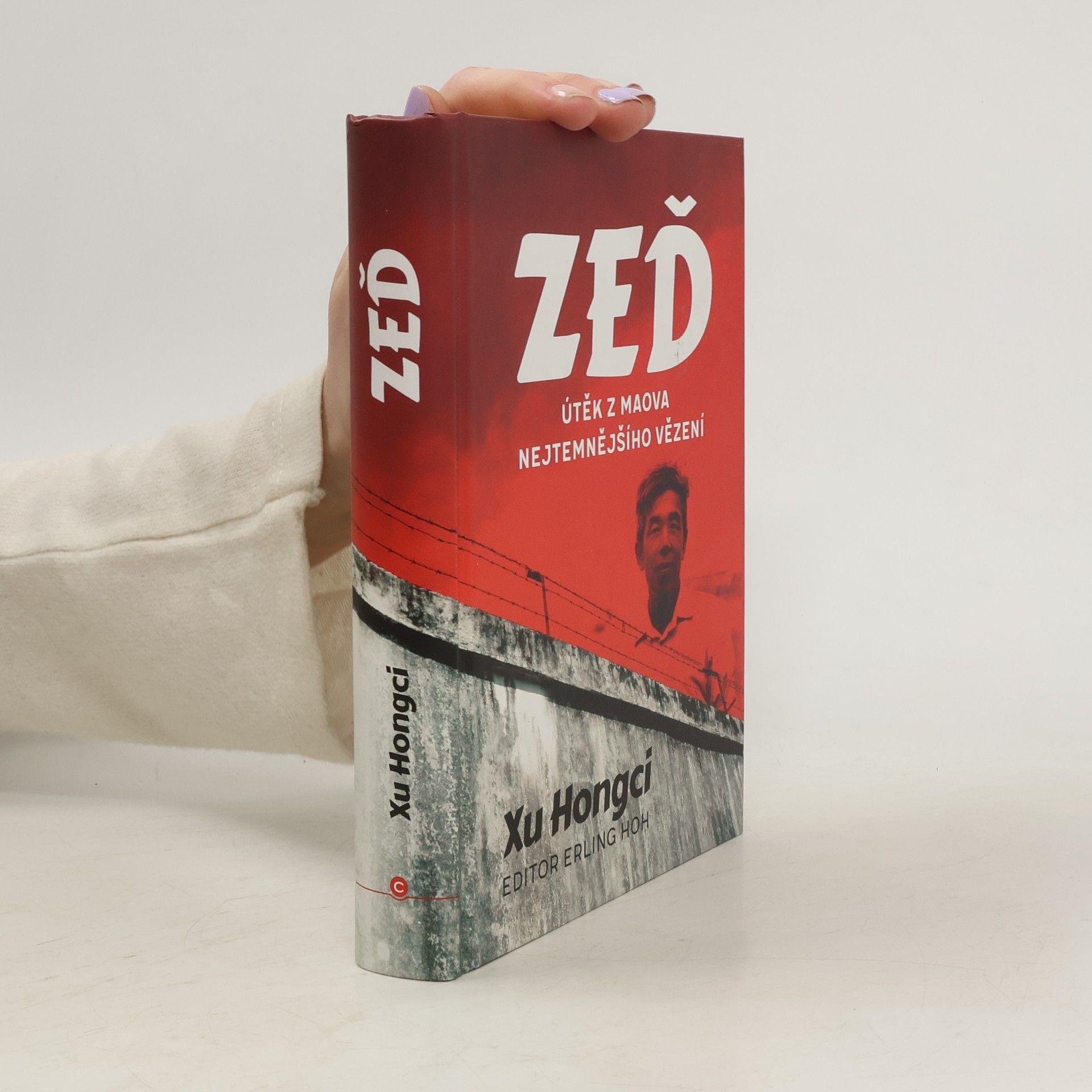 Xu Hongci Zeď: Útěk z Maova nejtemnějšího vězení