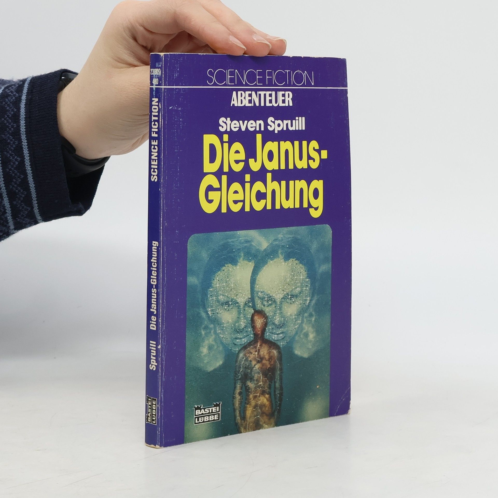 Steven G. Spruill Die Janus-Gleichung. Science Fiction Abenteuer