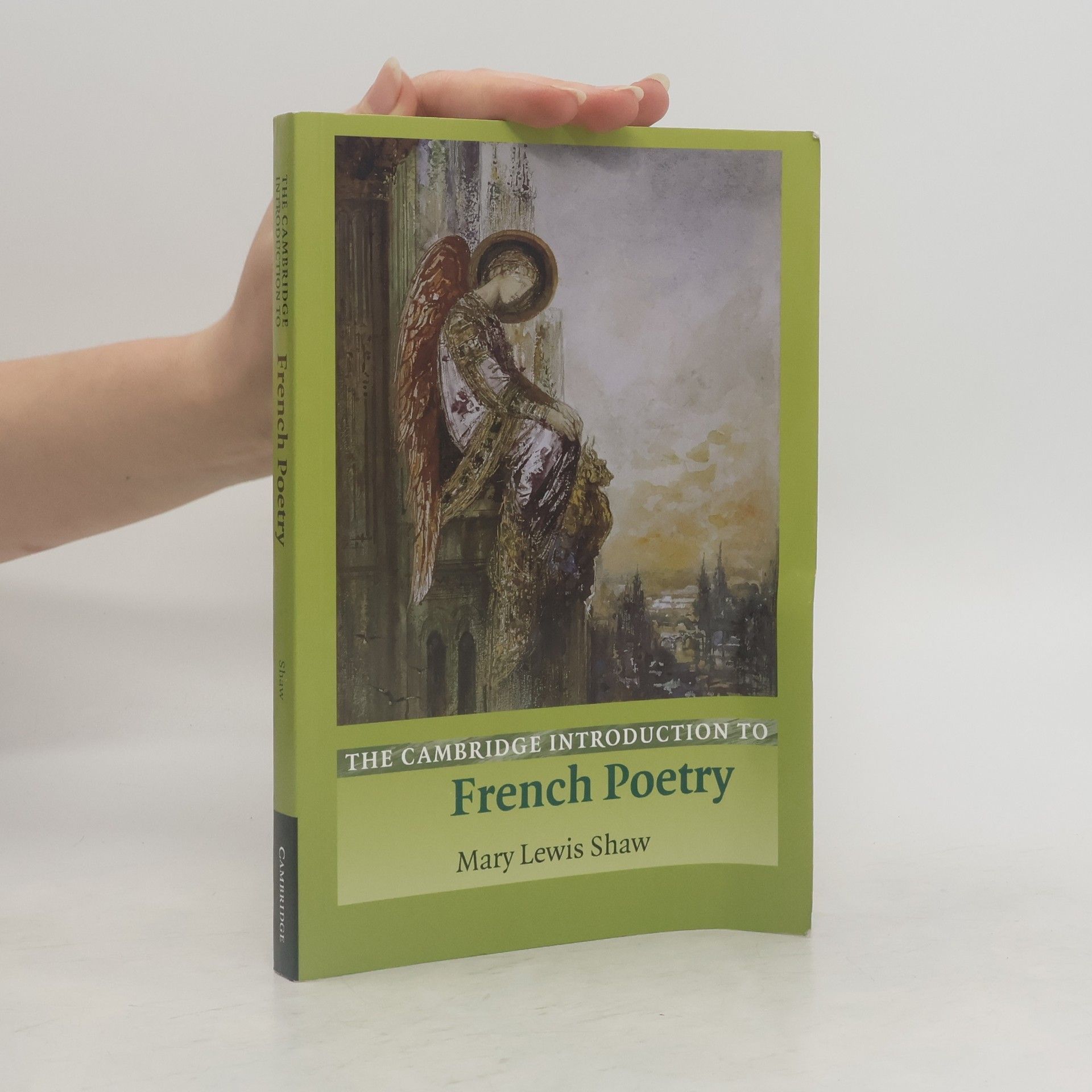 Mary Lewis Shaw The Cambridge Introduction to French Poetry