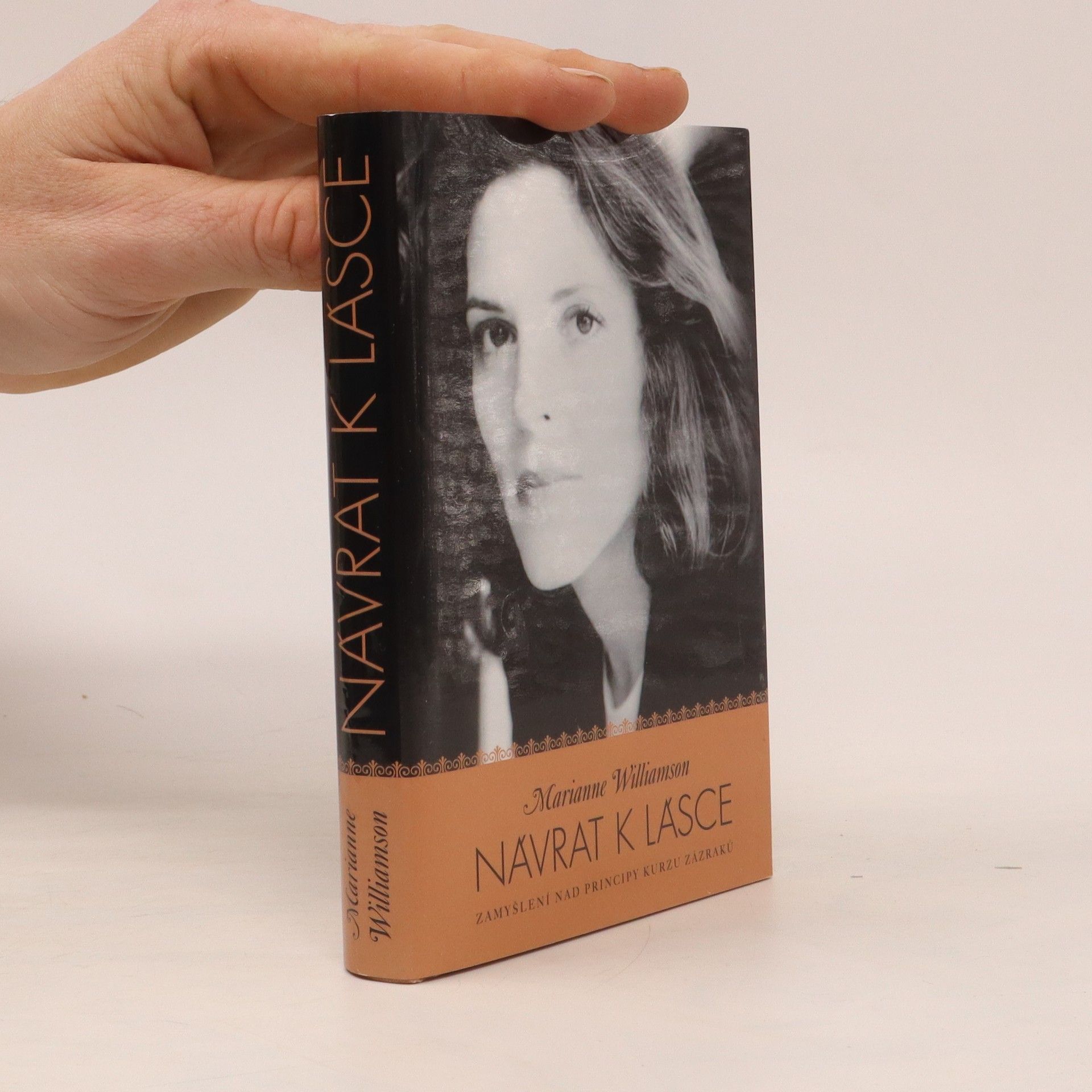 Marianne Williamson Návrat k lásce. Zamyšlení nad principy Kurzu zázraků