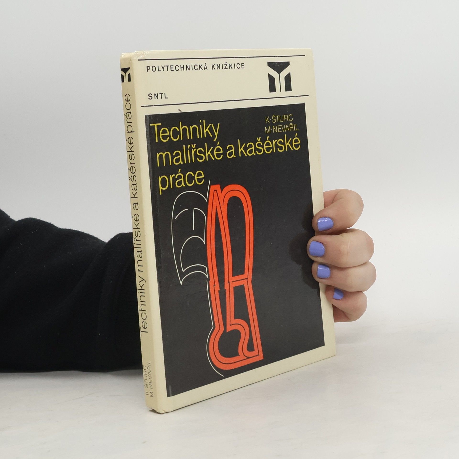 Karel Šturc Technika malířské a kašérské práce