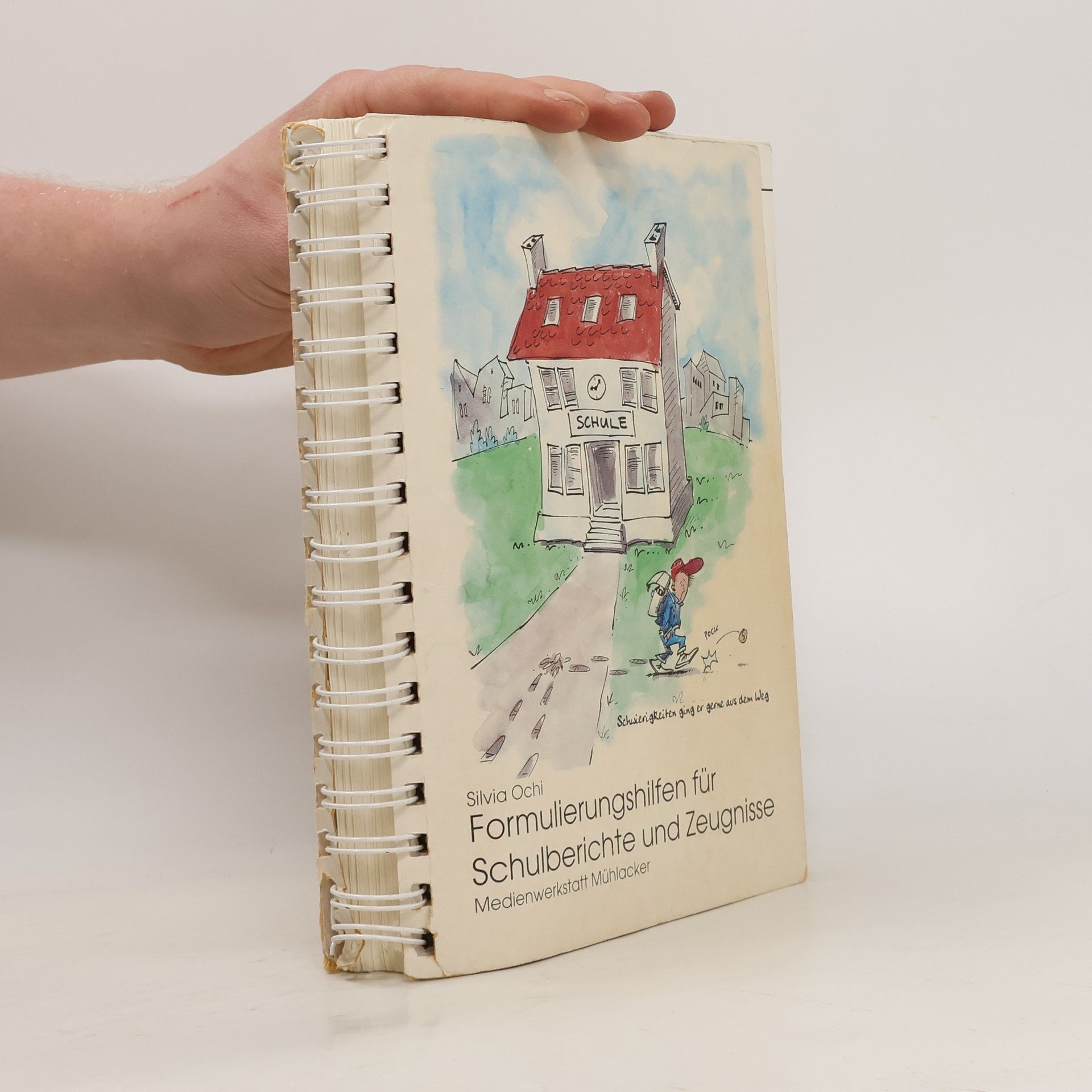 Silvia Ochi Formulierungshilfen für Schulberichte und Zeugnisse