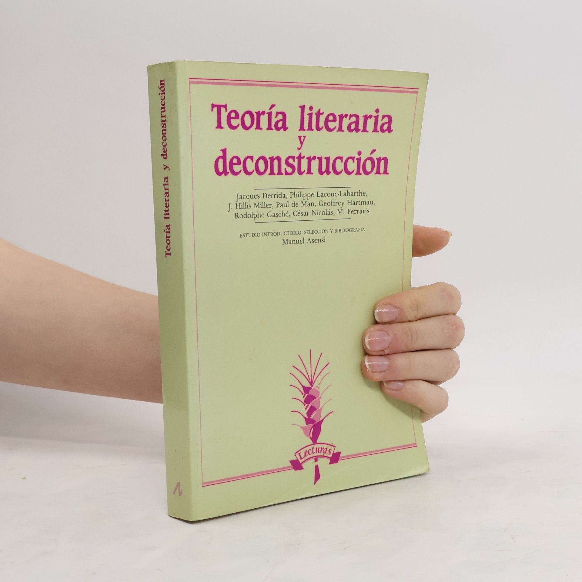 Manuel Asensi Teoría literaria y deconstrucción