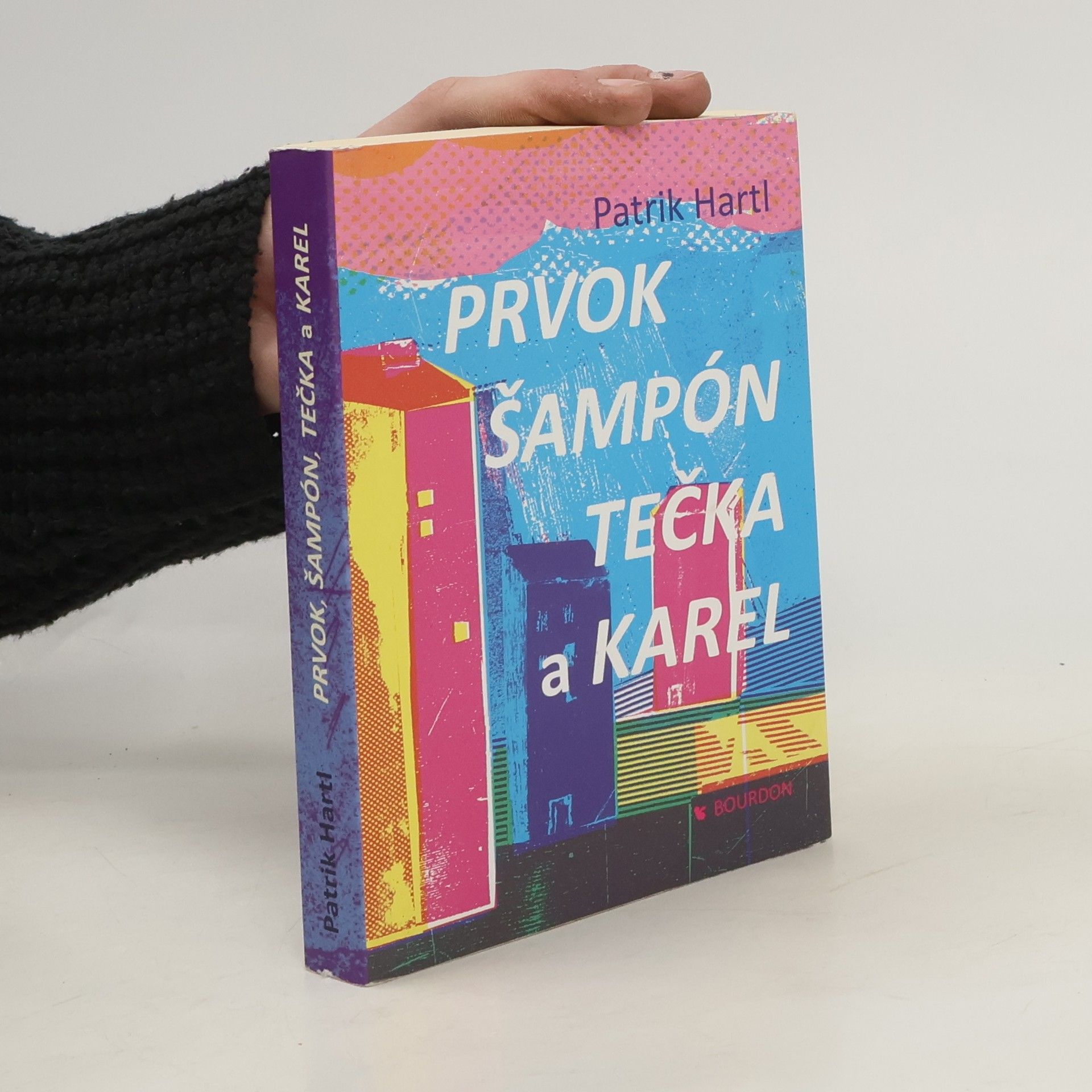 Patrik Hartl Prvok, Šampón, Tečka a Karel
