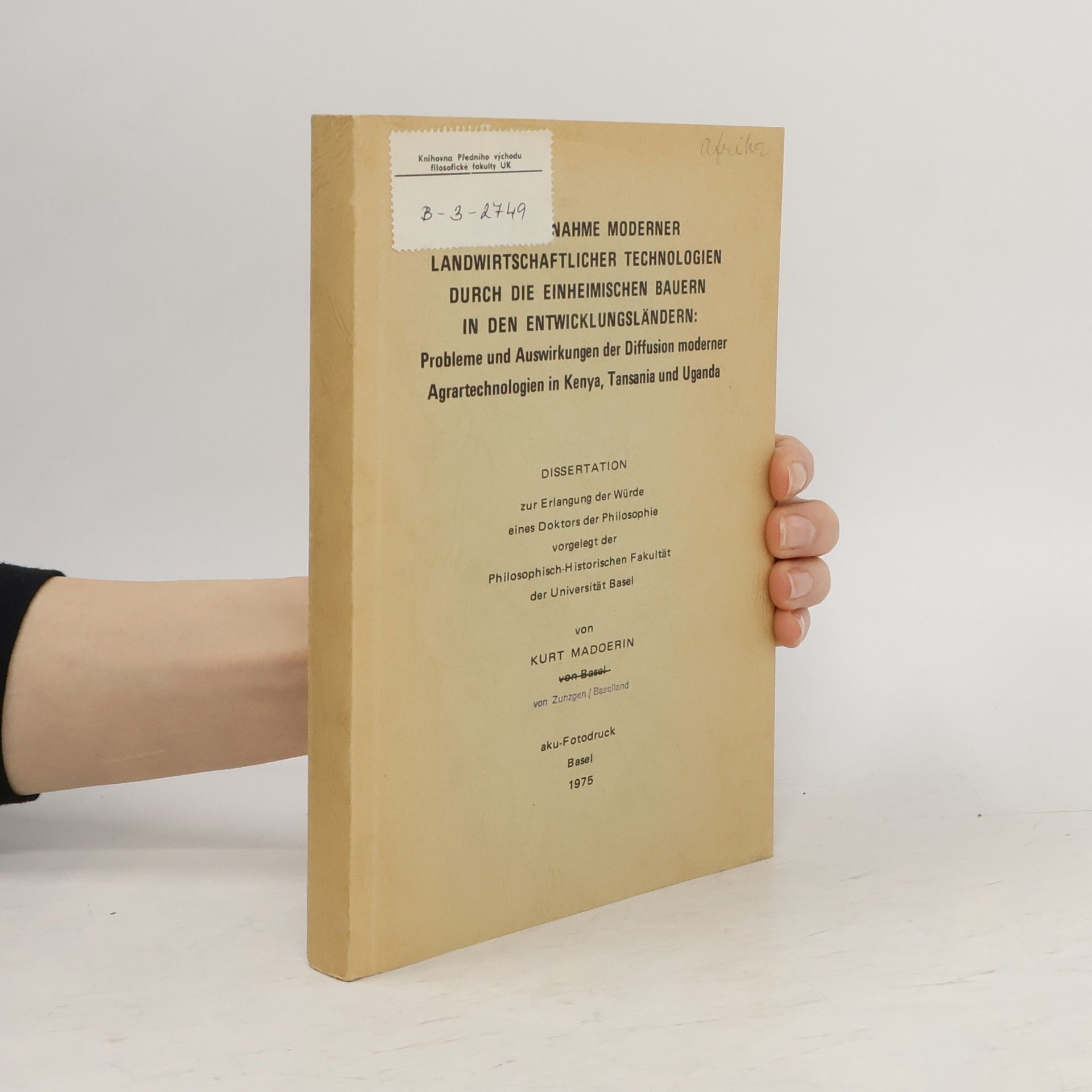 Kurt Madoerin Zur Übernahme moderner landwirtschaftlicher Technologien durch die einheimischen Bauern in den Entwicklungsländern