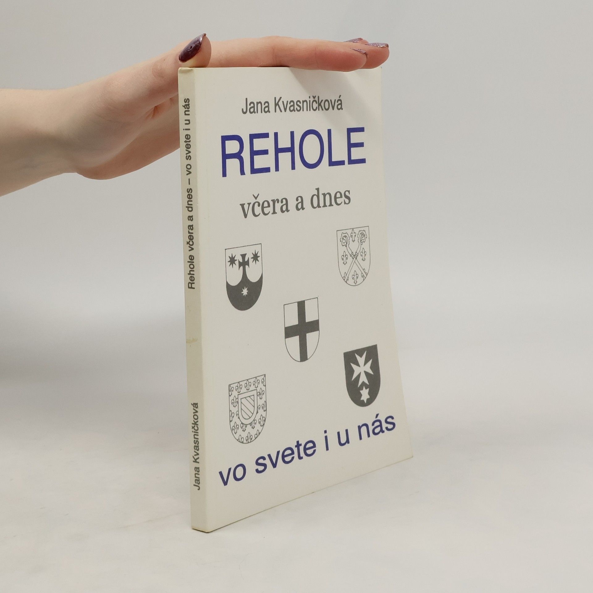 Jana Kvasničková Rehole včera a dnes. Vo svete i u nás