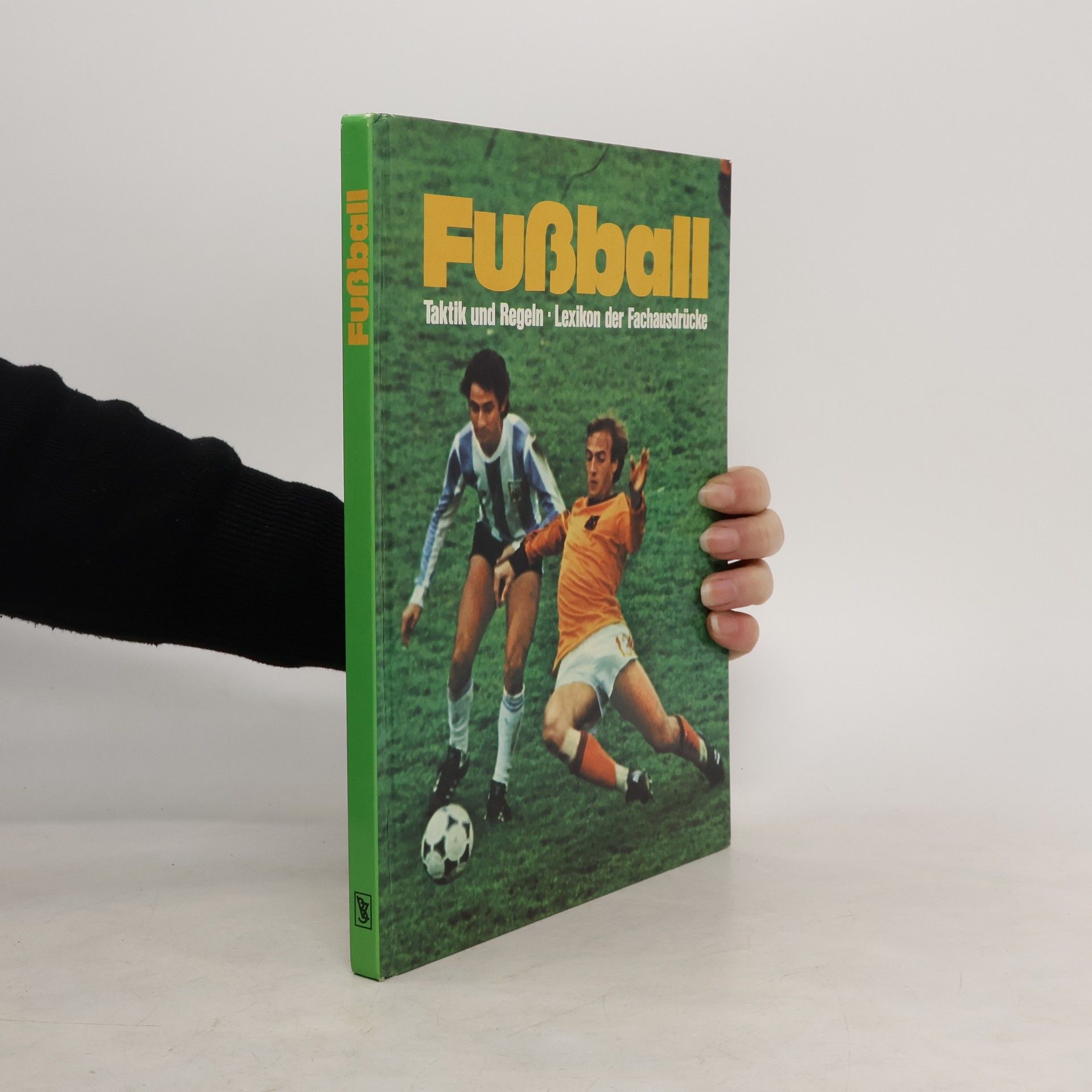 Collectif d'auteurs Fußball. Taktik und Regeln