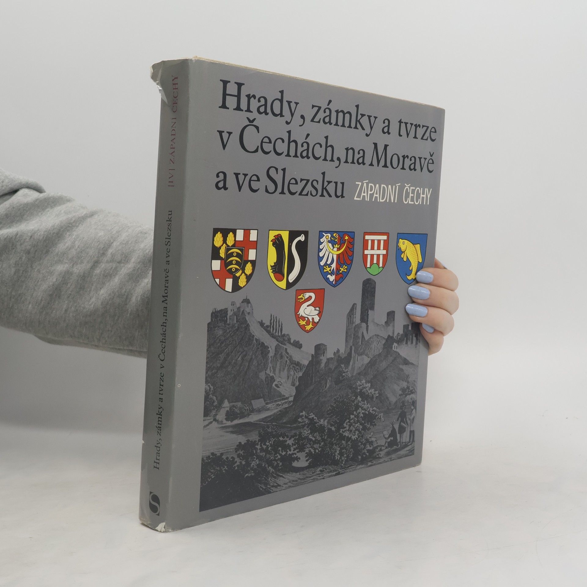 Kolektiv autorů Hrady, zámky a tvrze v Čechách, na Moravě a ve Slezsku IV. Západní Čechy