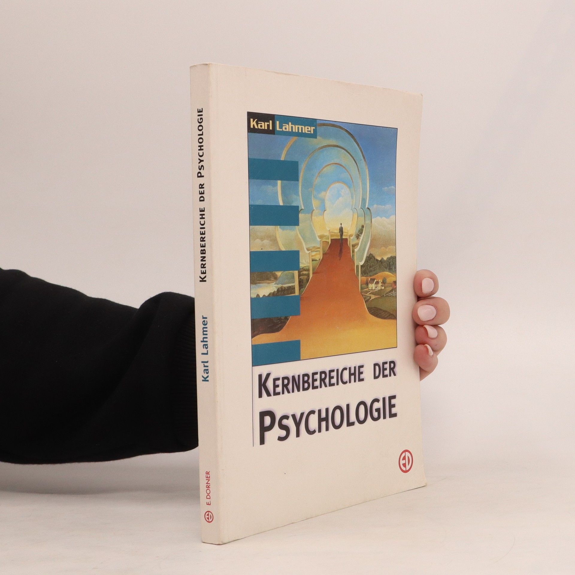Karl Lahmer Kernbereiche der Psychologie
