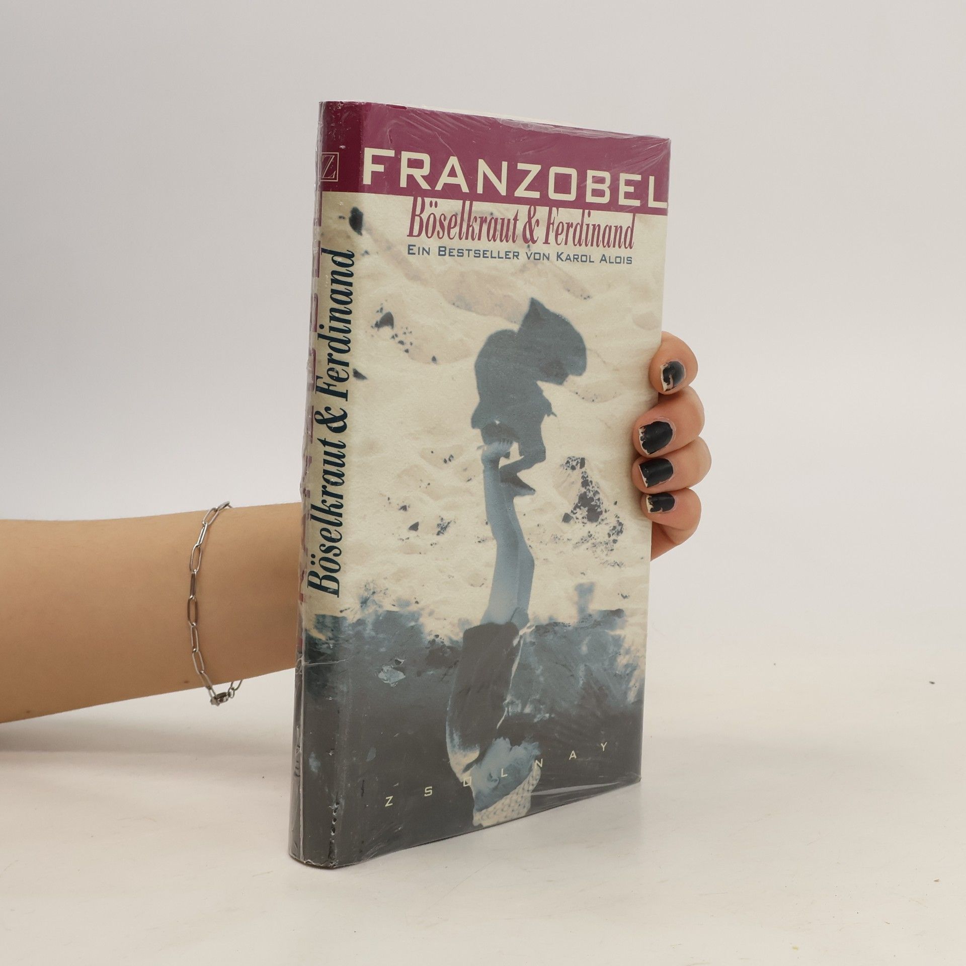 Paul Zsolnay Böselkraut und Ferdinand. Ein Bestseller von Karol Alois