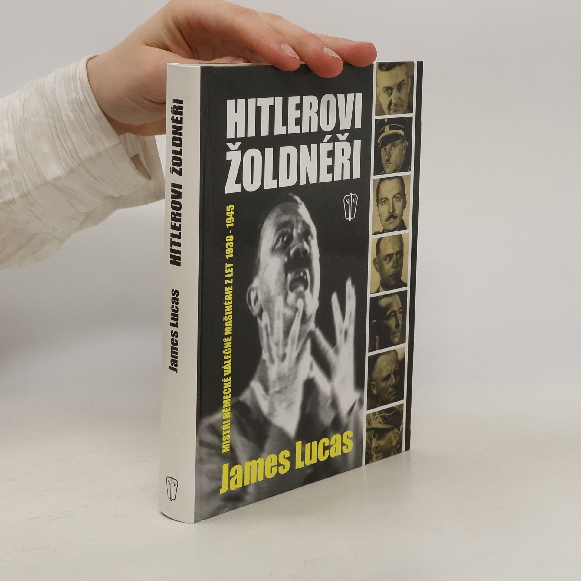 James Lucas Hitlerovi žoldnéři