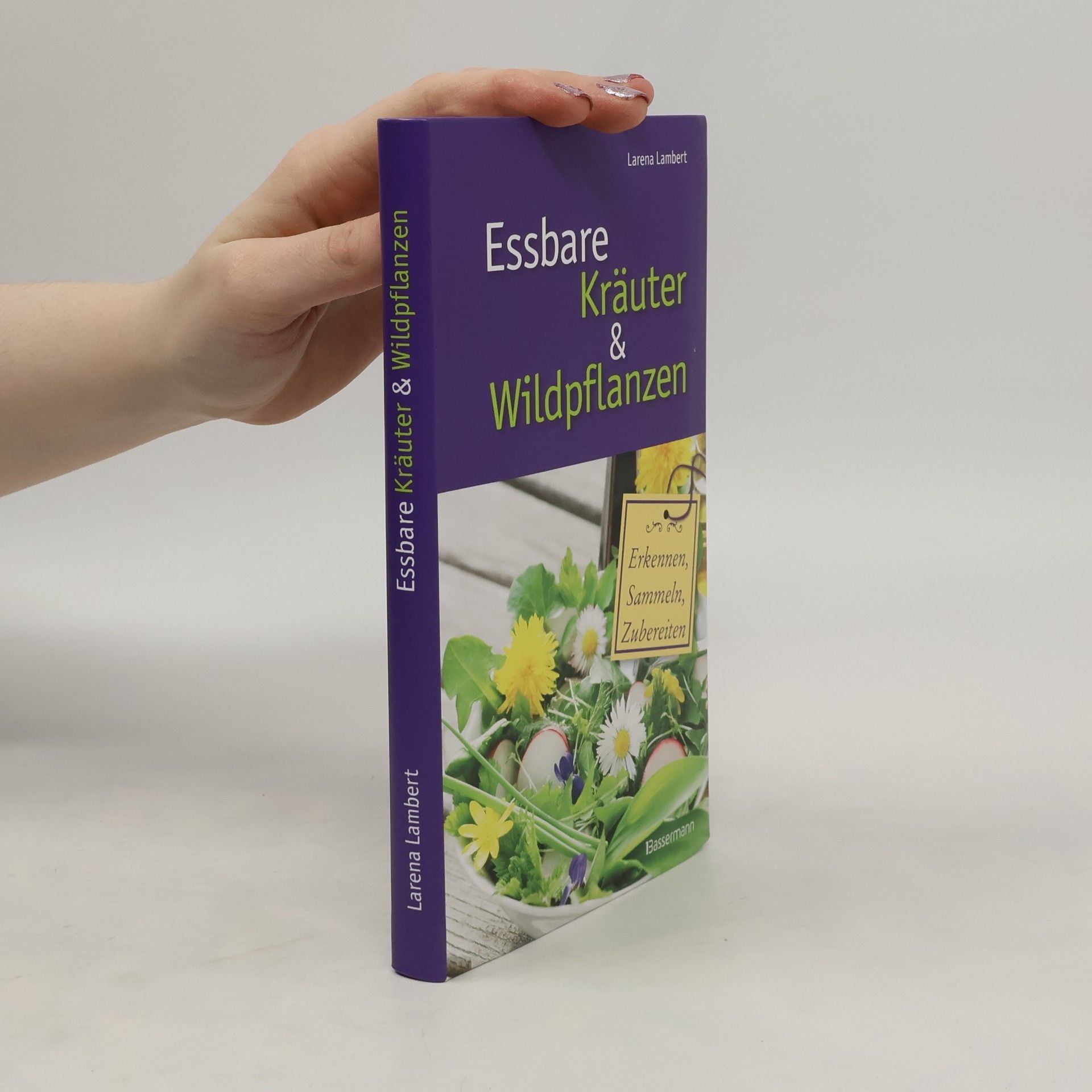 Larena Lambert Essbare Wildkräuter & Wildpflanzen