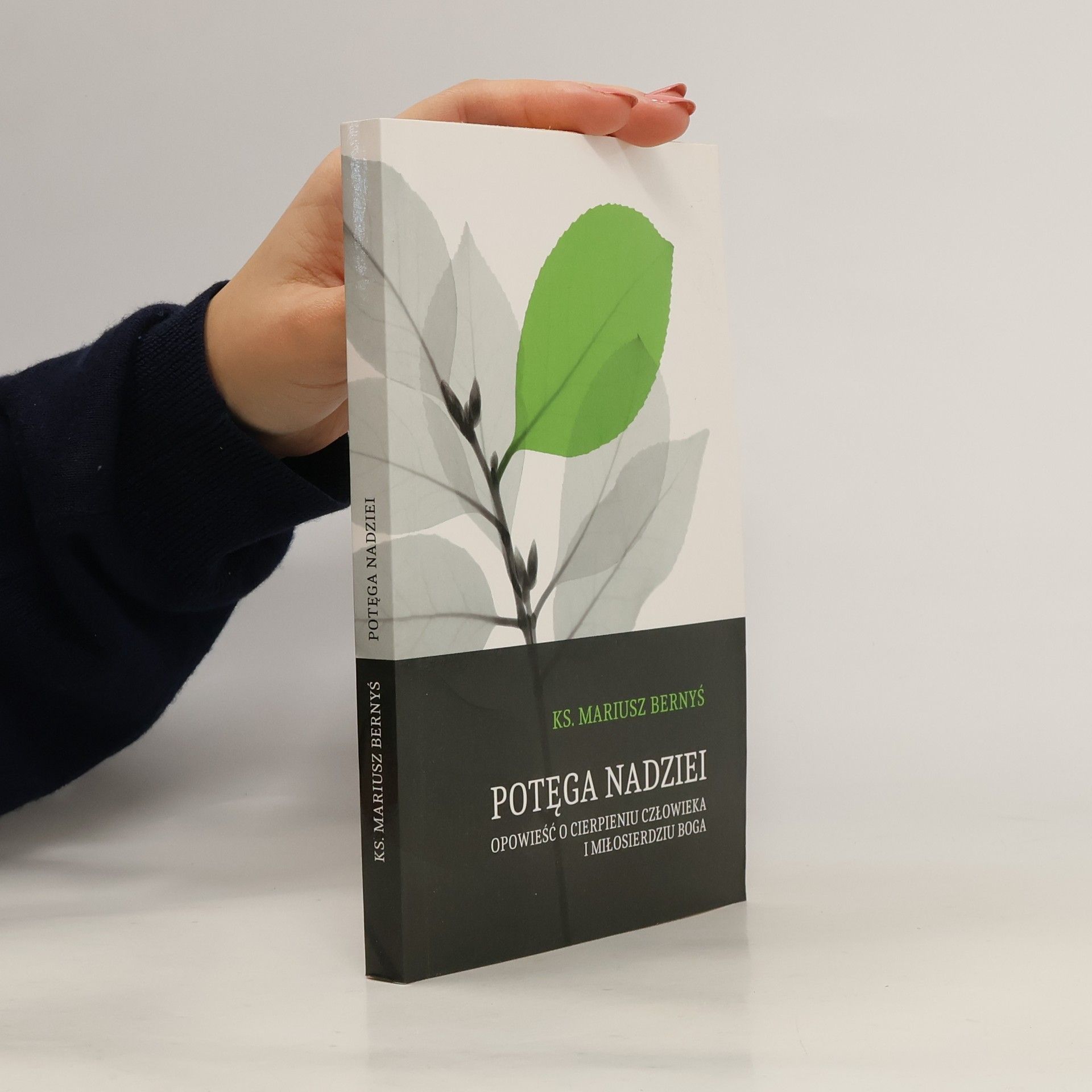 Mariusz Bernyś Potęga nadziei