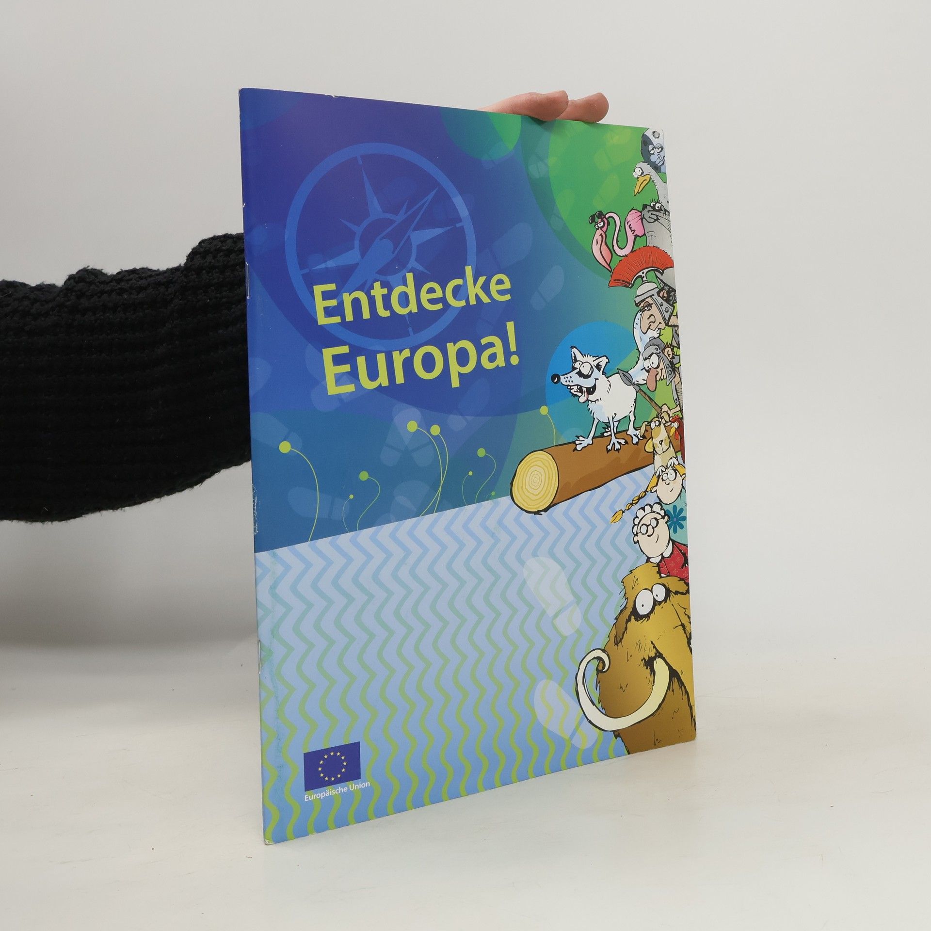 Autorenkollektiv Entdecke Europa!