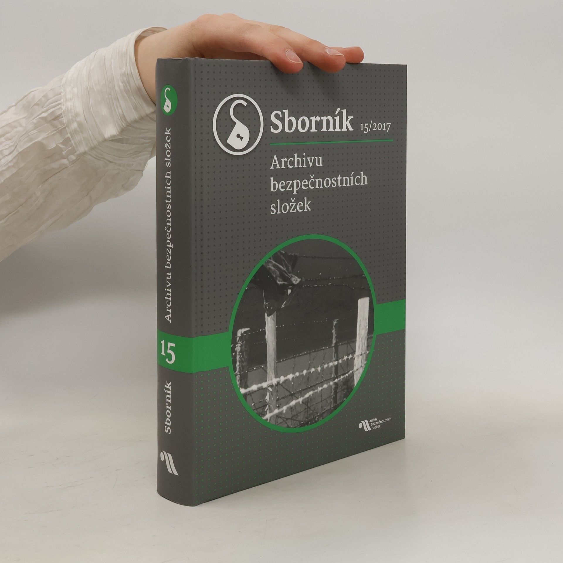 Collectif d'auteurs Sborník archivu bezpečnostních složek 15/2017
