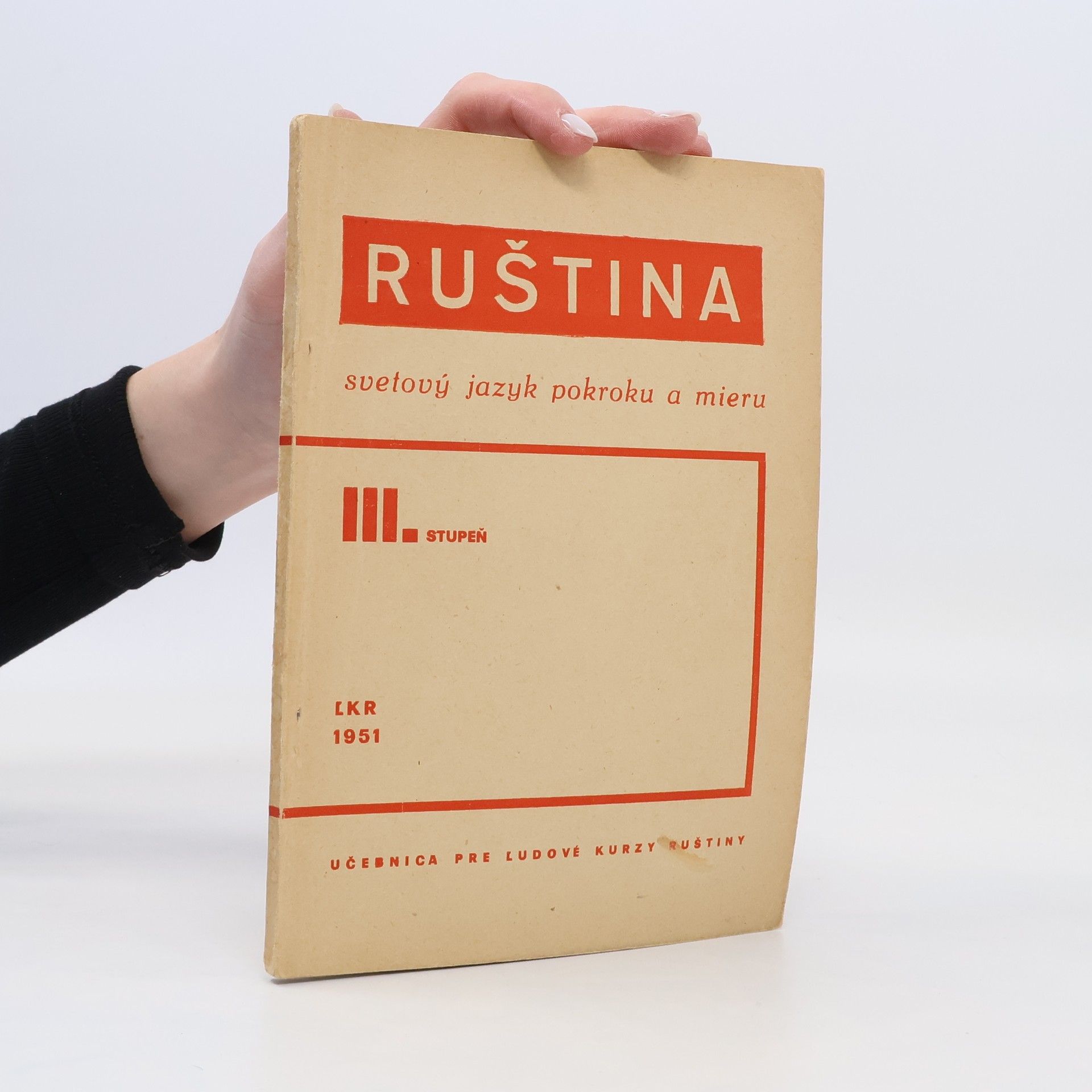 Autorenkollektiv Ruština svetový jazyk pokroku a mieru III.