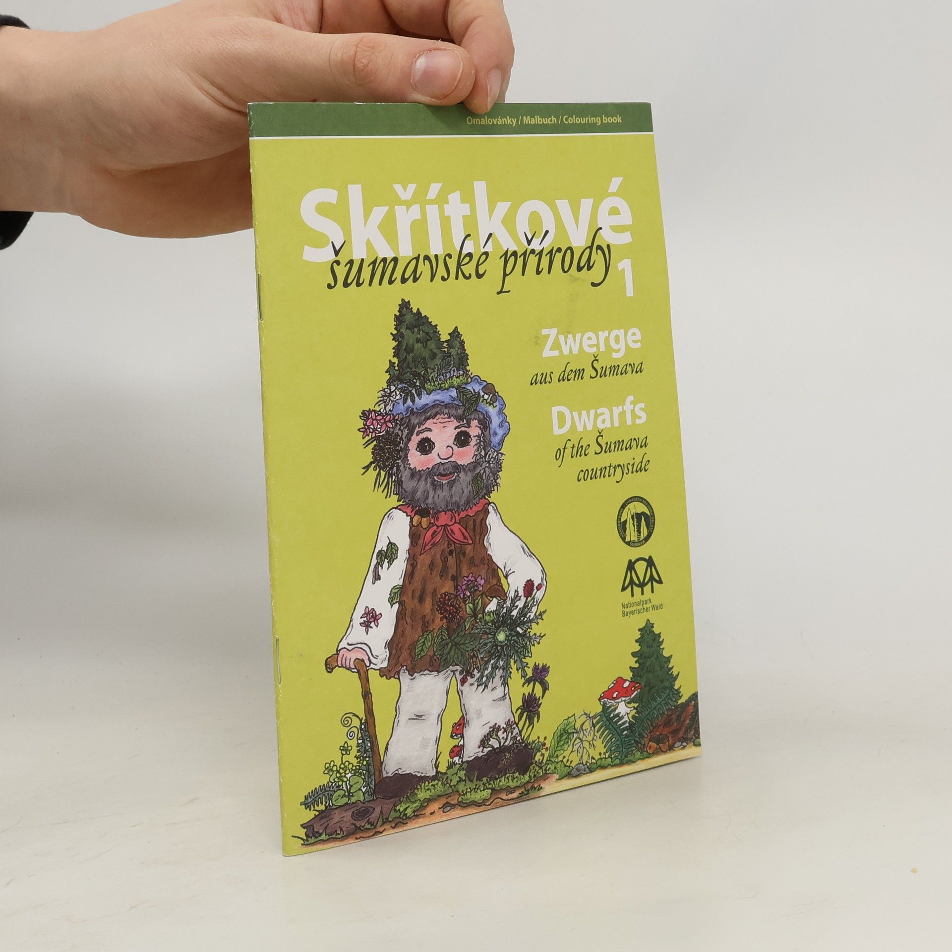 Autorenkollektiv Skřítkové šumavské přírody. Zwerge aus dem Šumava. Dwarfs of the Šumava Countryside 1