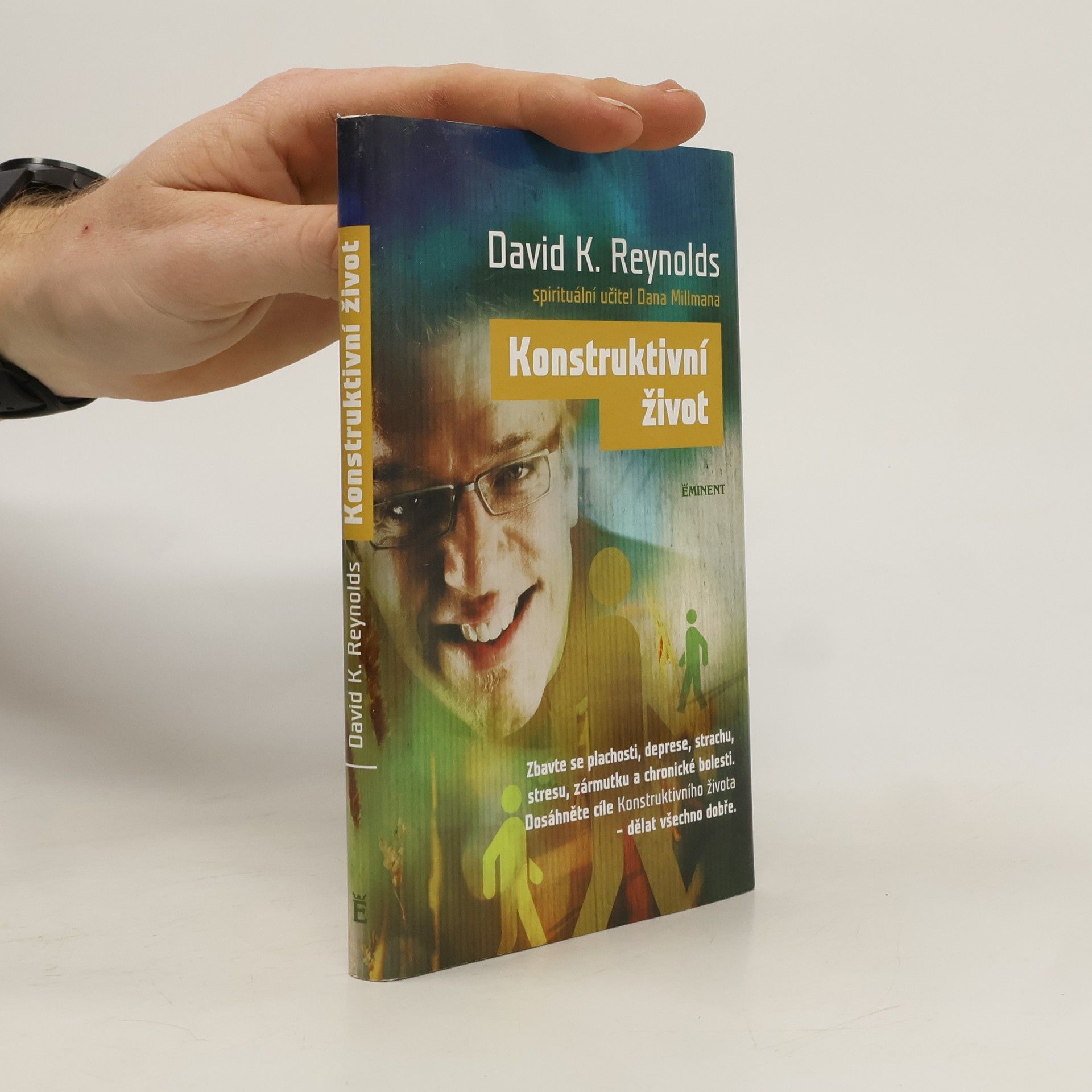 David K. Reynolds Konstruktivní život: Zbavte se plachosti, deprese, strachu, stresu, zármutku, chronické bolesti: Dosáhněte cíle Konstruktivního života: dělat všechno dobře