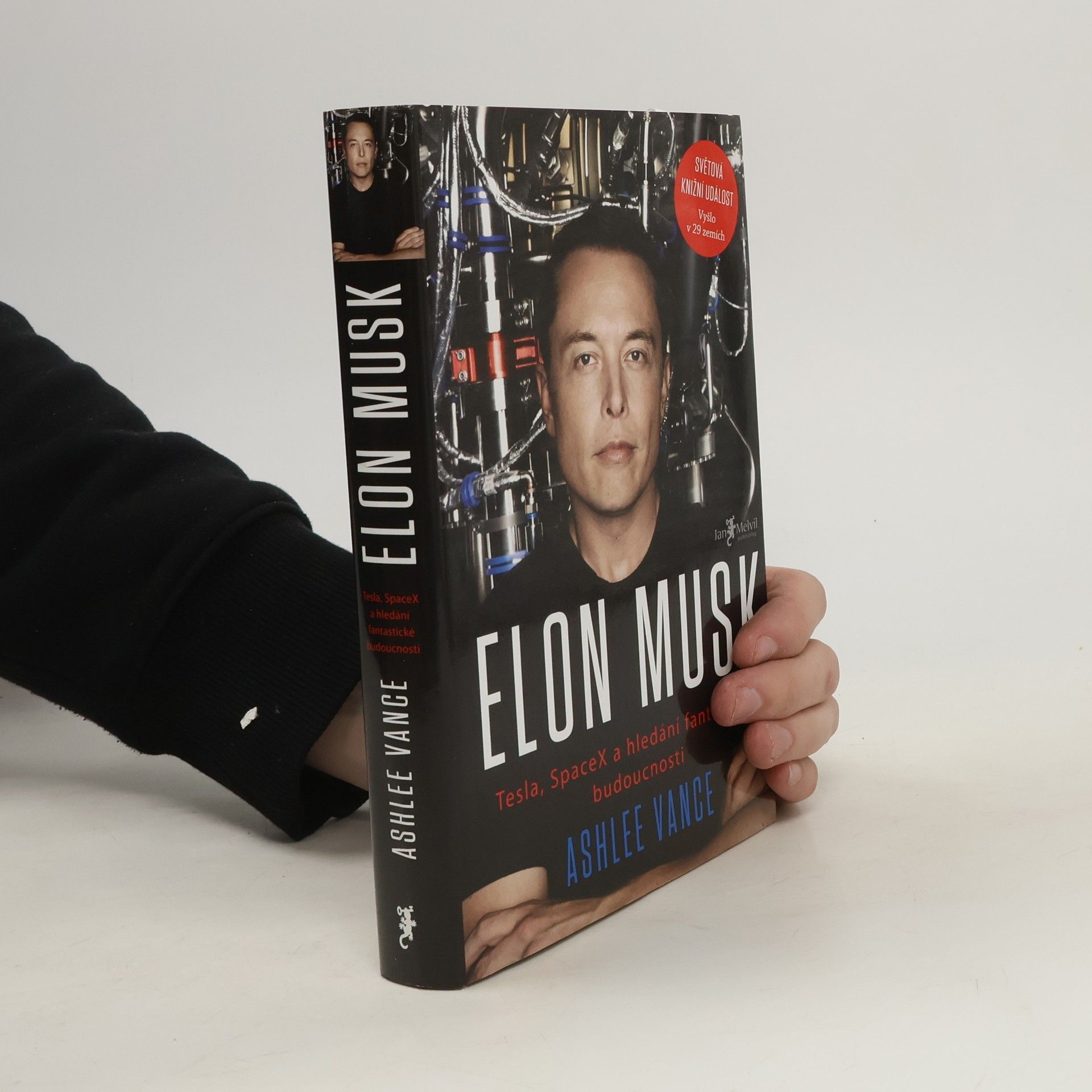 Ashlee Vance Elon Musk. Tesla, SpaceX a hledání fantastické budoucnosti