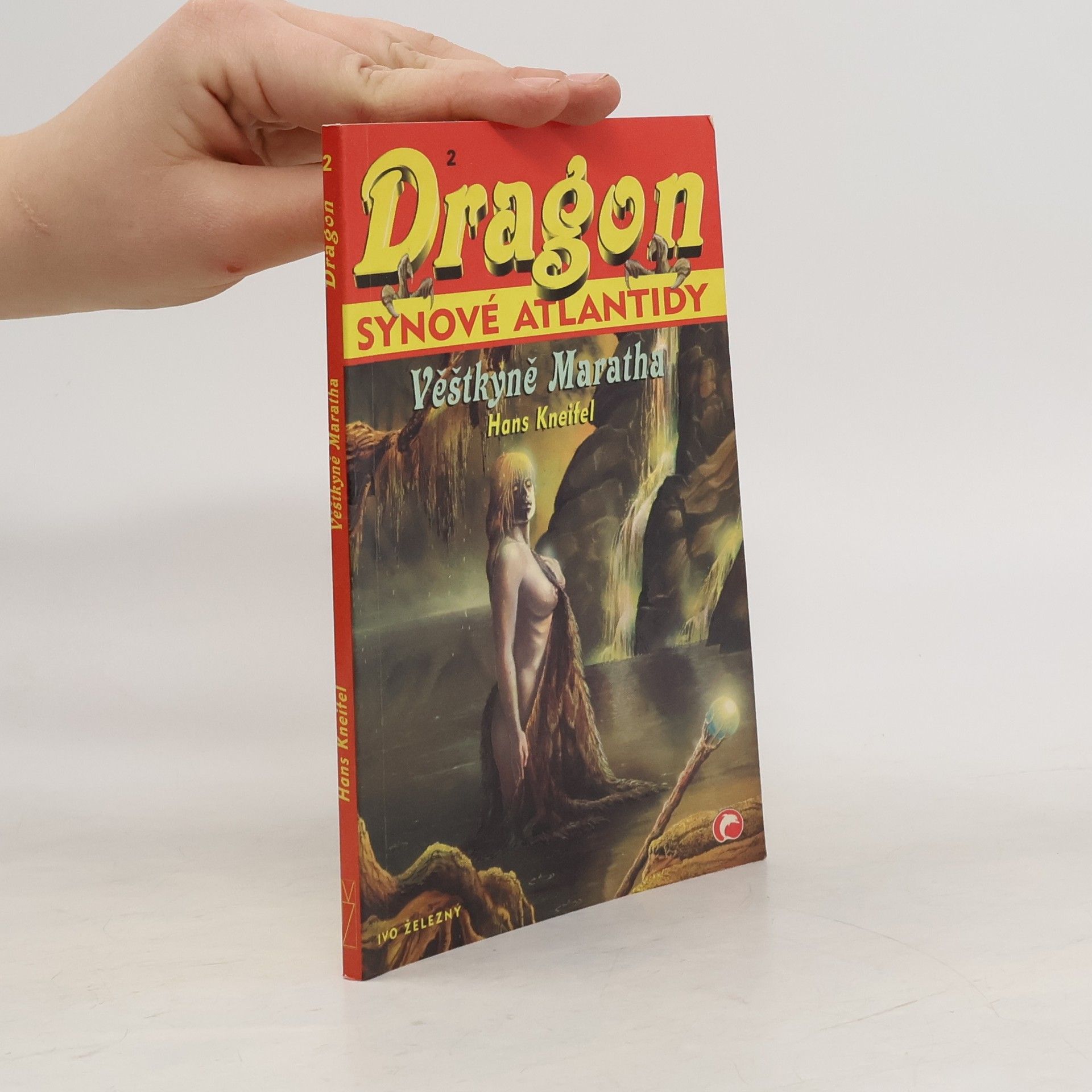 Hans Kneifel Dragon 2. Synové Atlantidy. Věštkyně Maratha