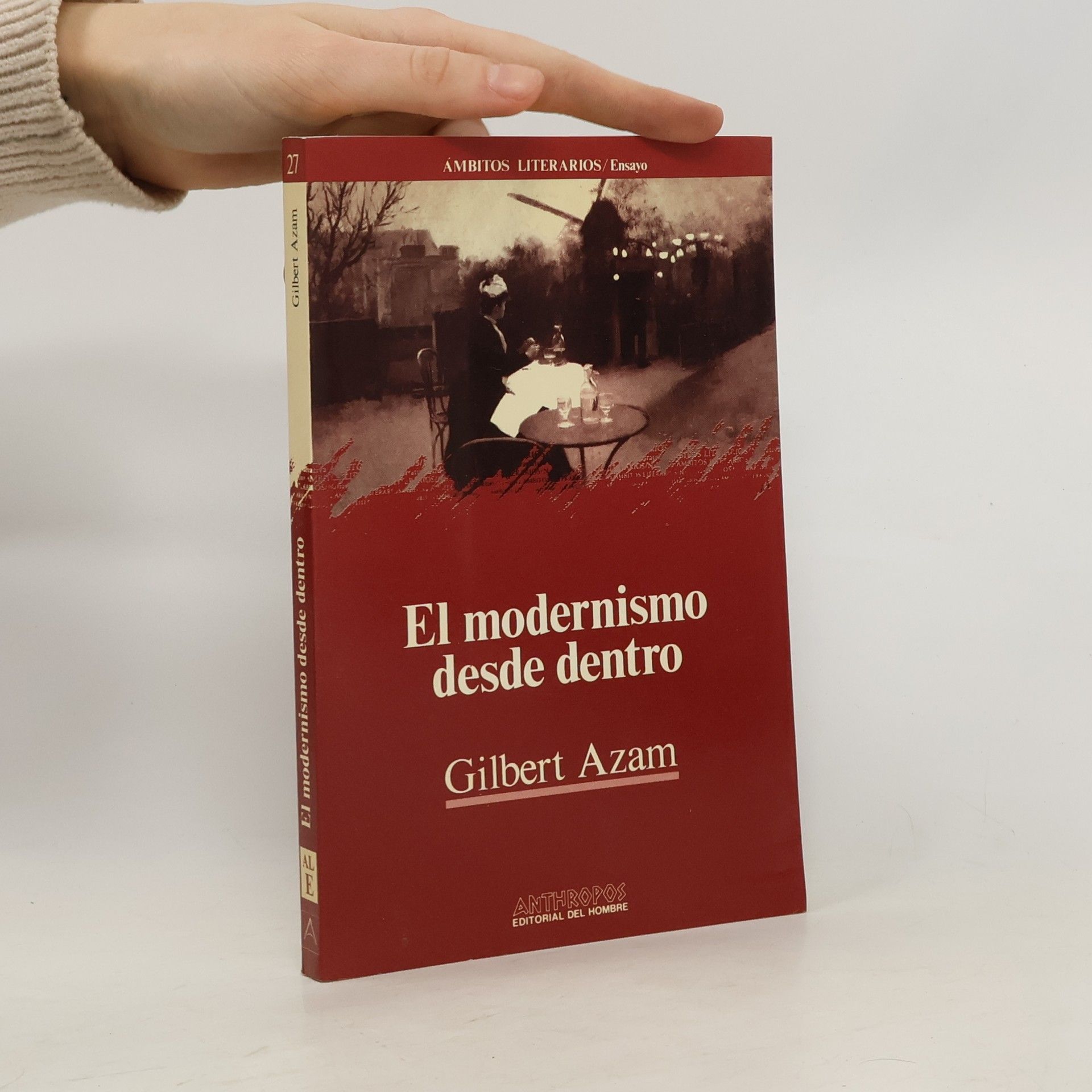 Gilbert Azam El modernismo desde dentro