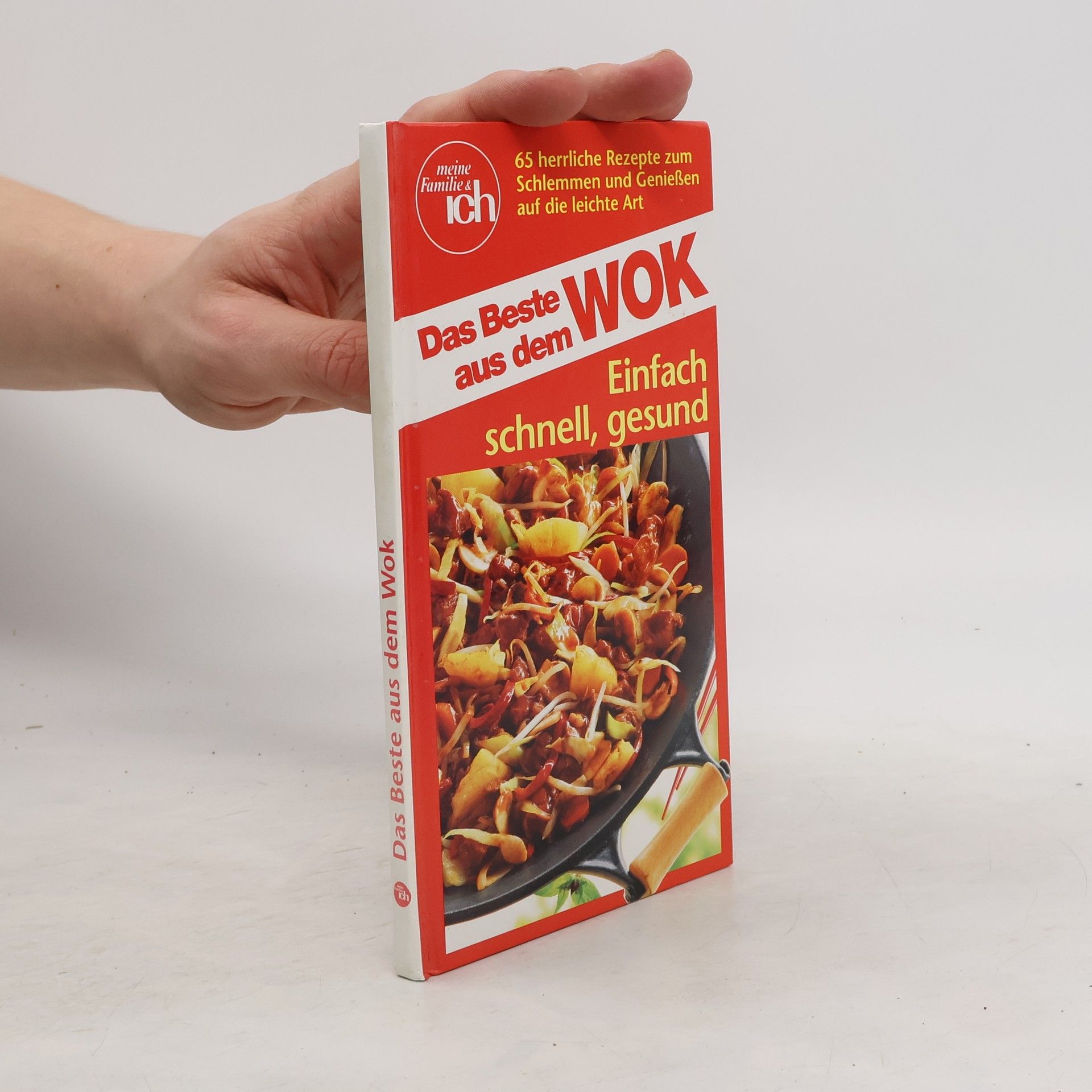 Autorenkollektiv Das Beste aus dem Wok