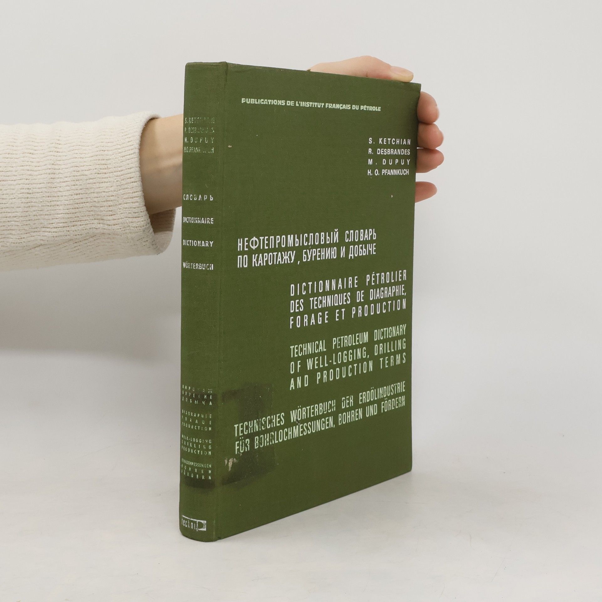 Collectif d'auteurs Technical Petroleum Dictionary of Well-Logging, Drilling and Production Terms