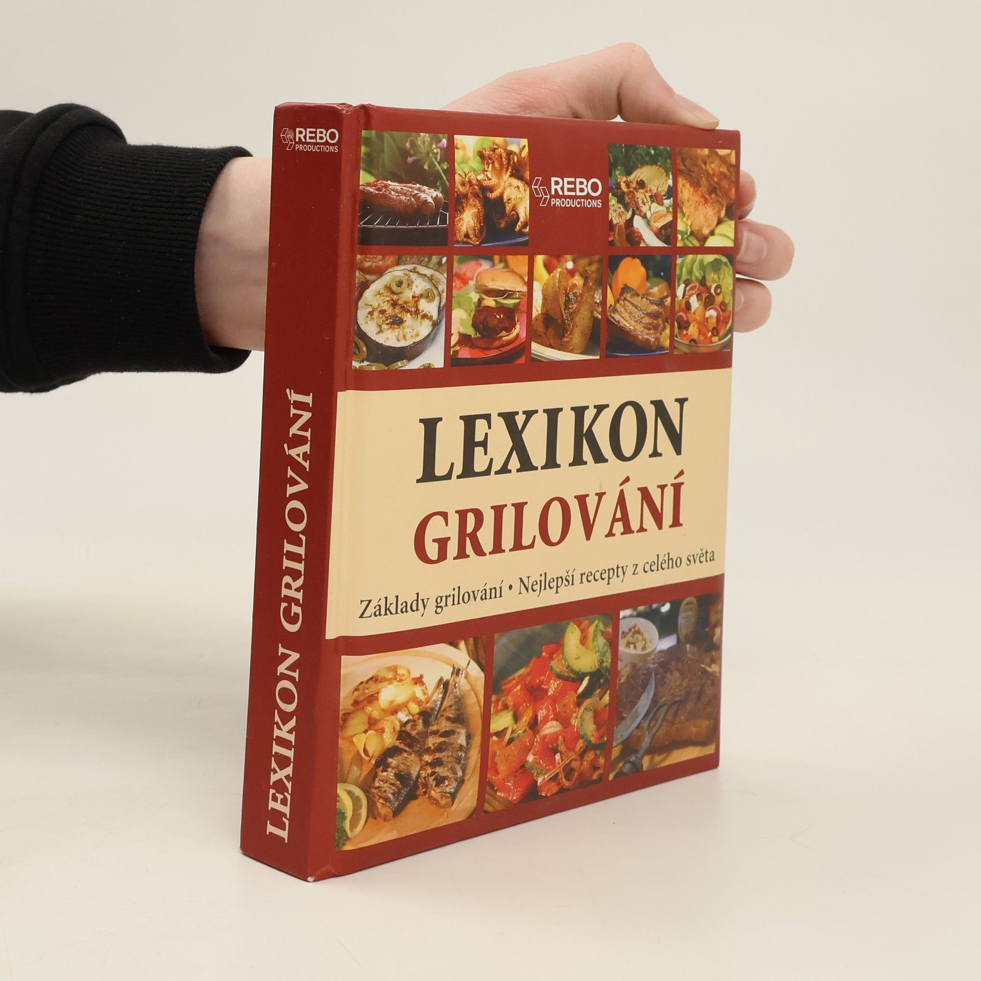 Roger Kimpel Lexikon grilování : základy grilování : nejlepší recepty z celého světa