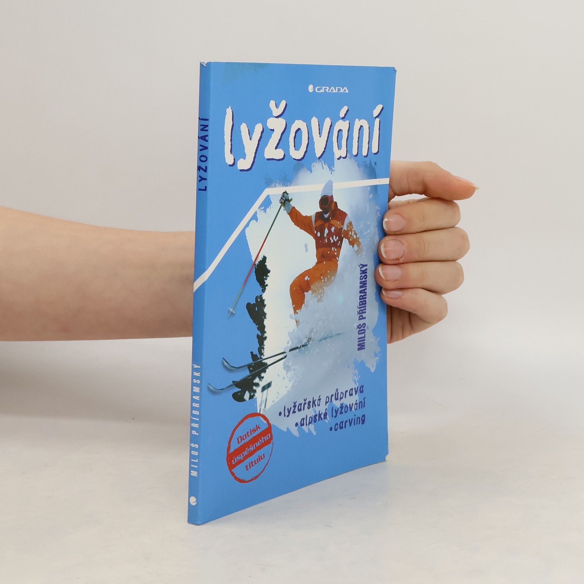 Miloš Příbramský Lyžování