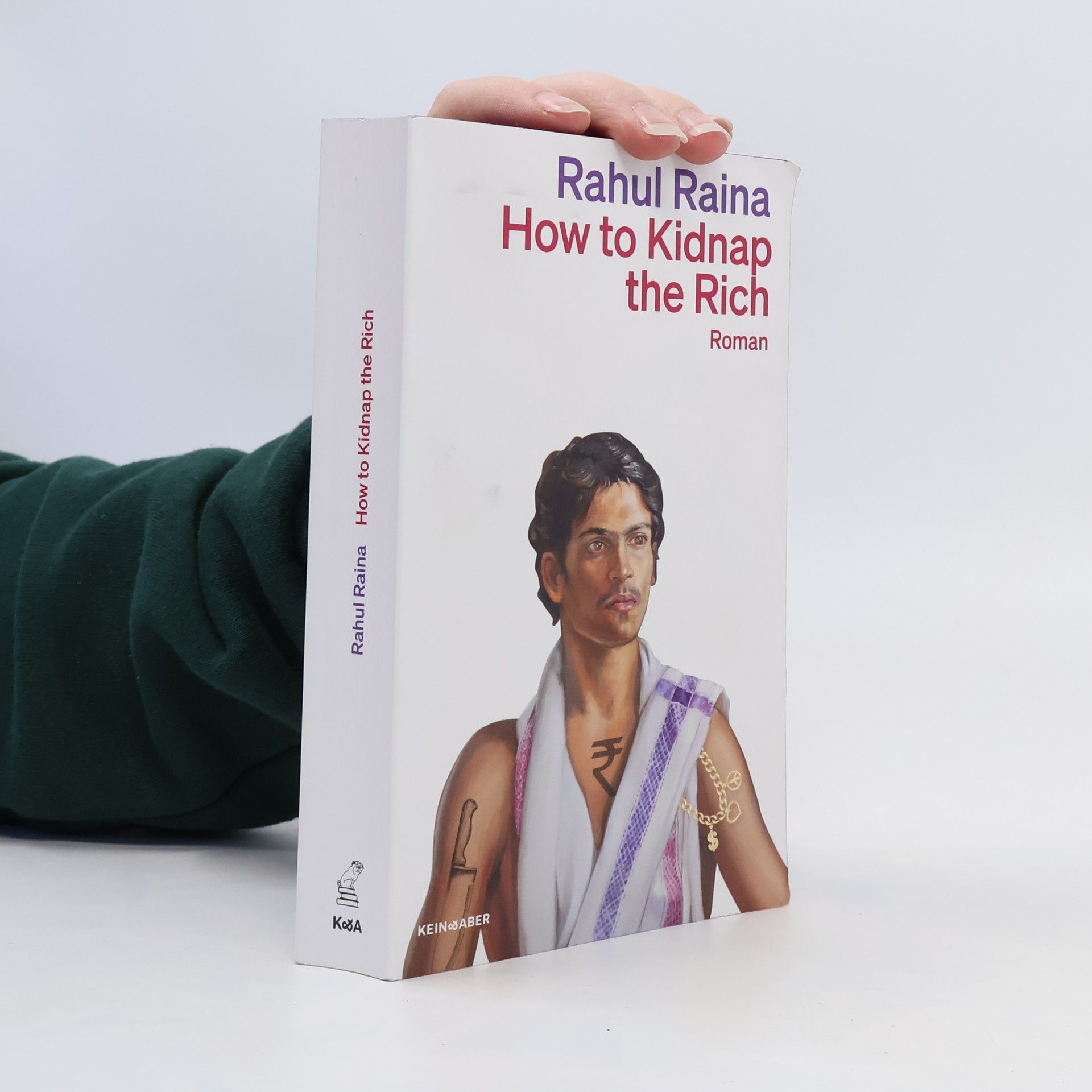 Rahul Raina How to Kidnap the Rich