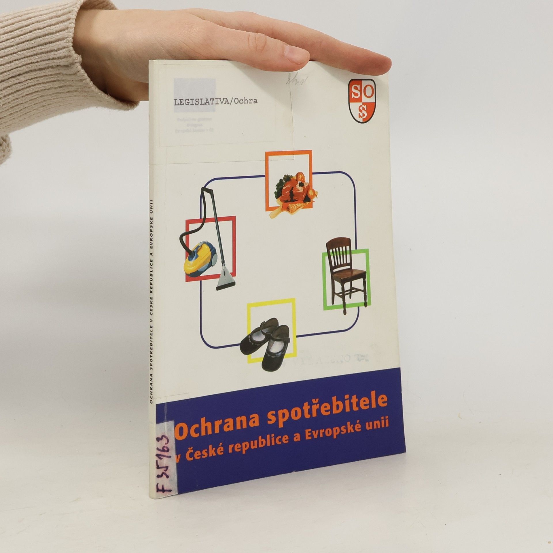Collectif d'auteurs Ochrana spotřebitele v České republice a Evropské unii